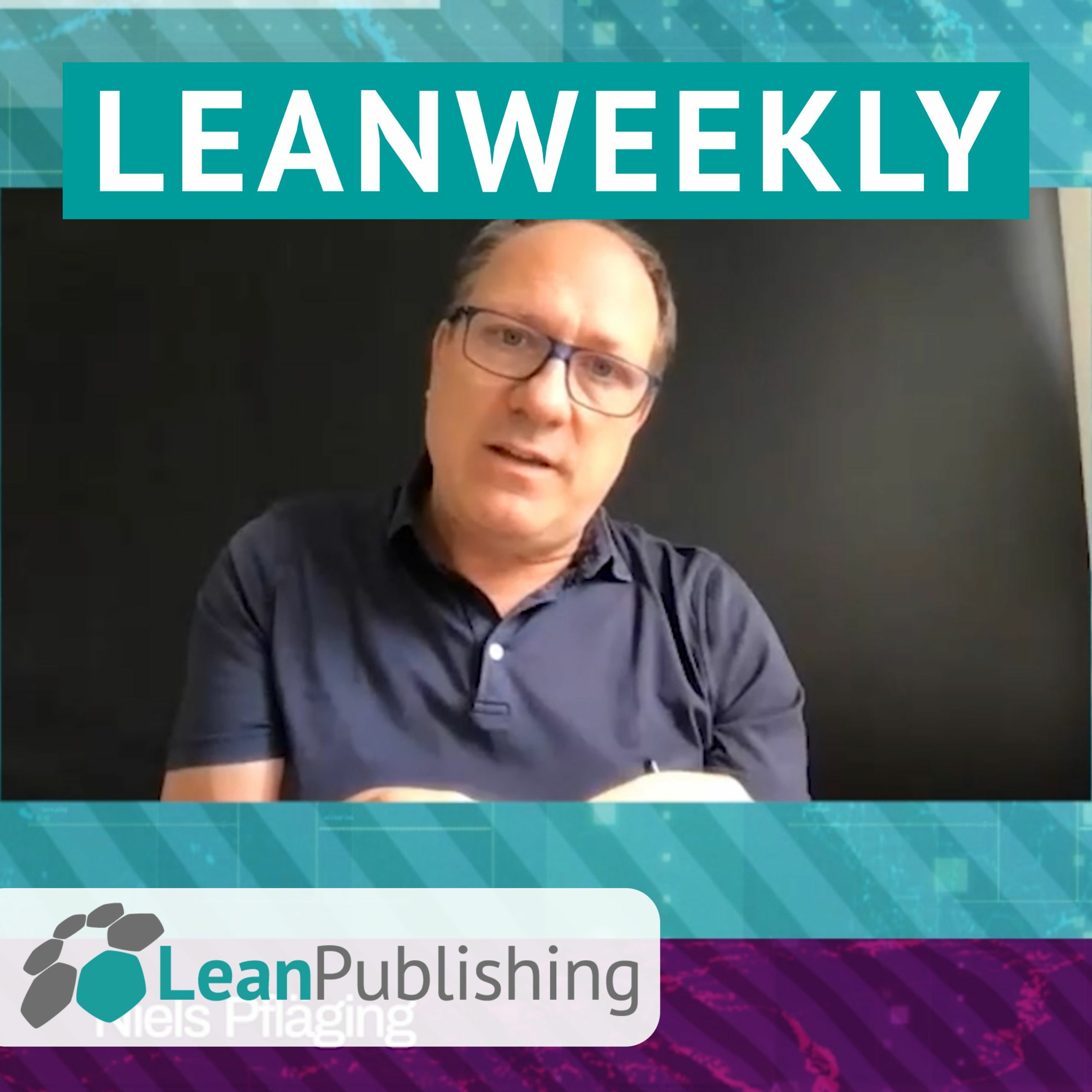 LeanWeekly - Ausgabe #2 – mit Niels Pfläging