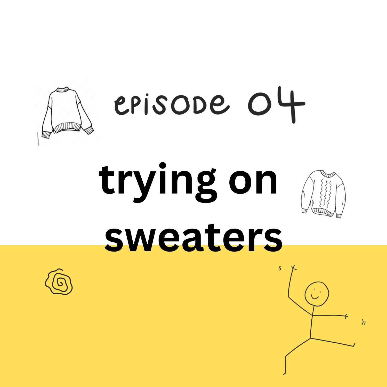 Trying on Sweaters