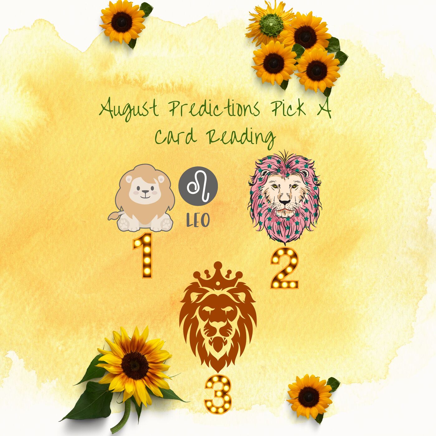 August Predications Pick A Card Reading Leo Symbol#2