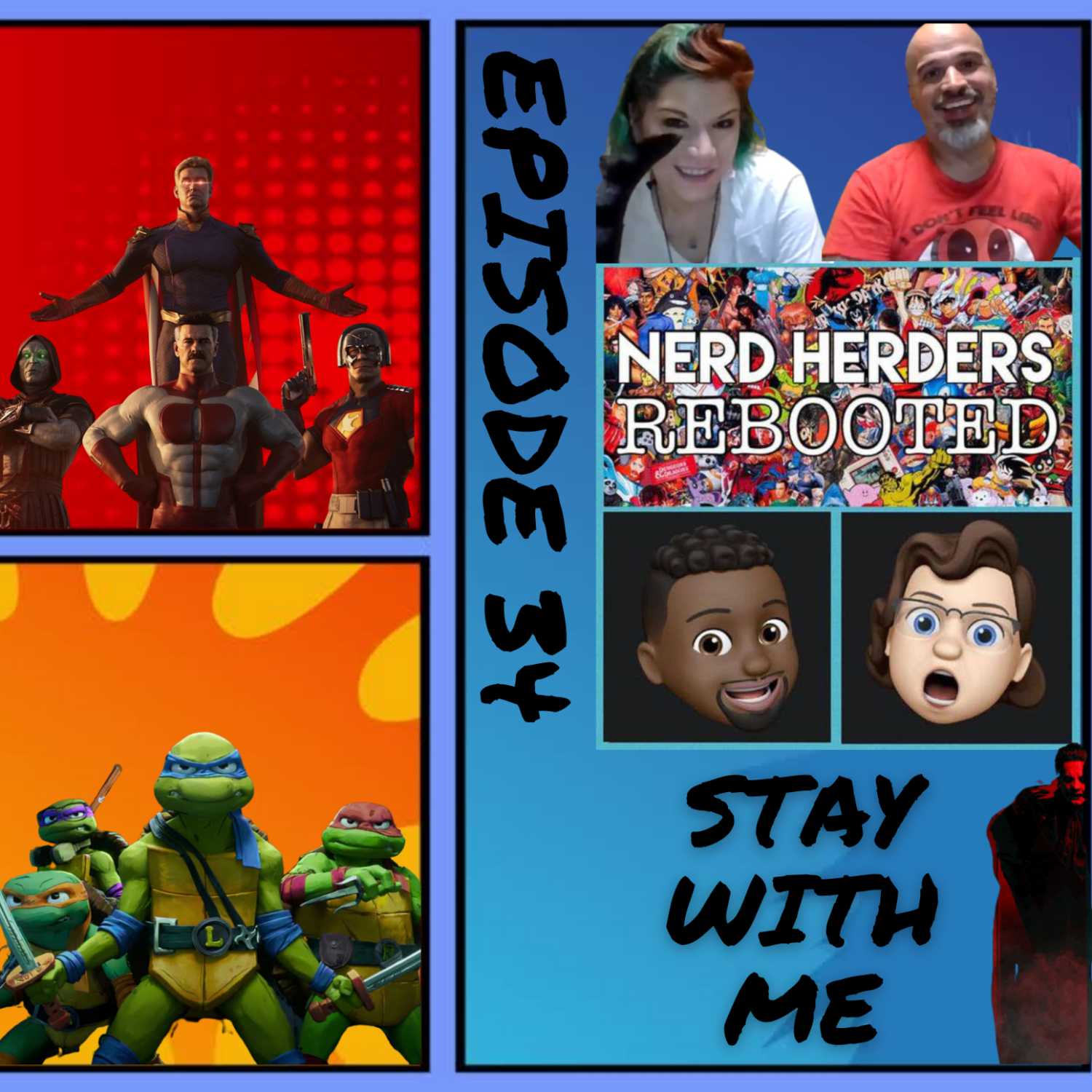 Nerd Herders Rebooted (34): Stay With Me