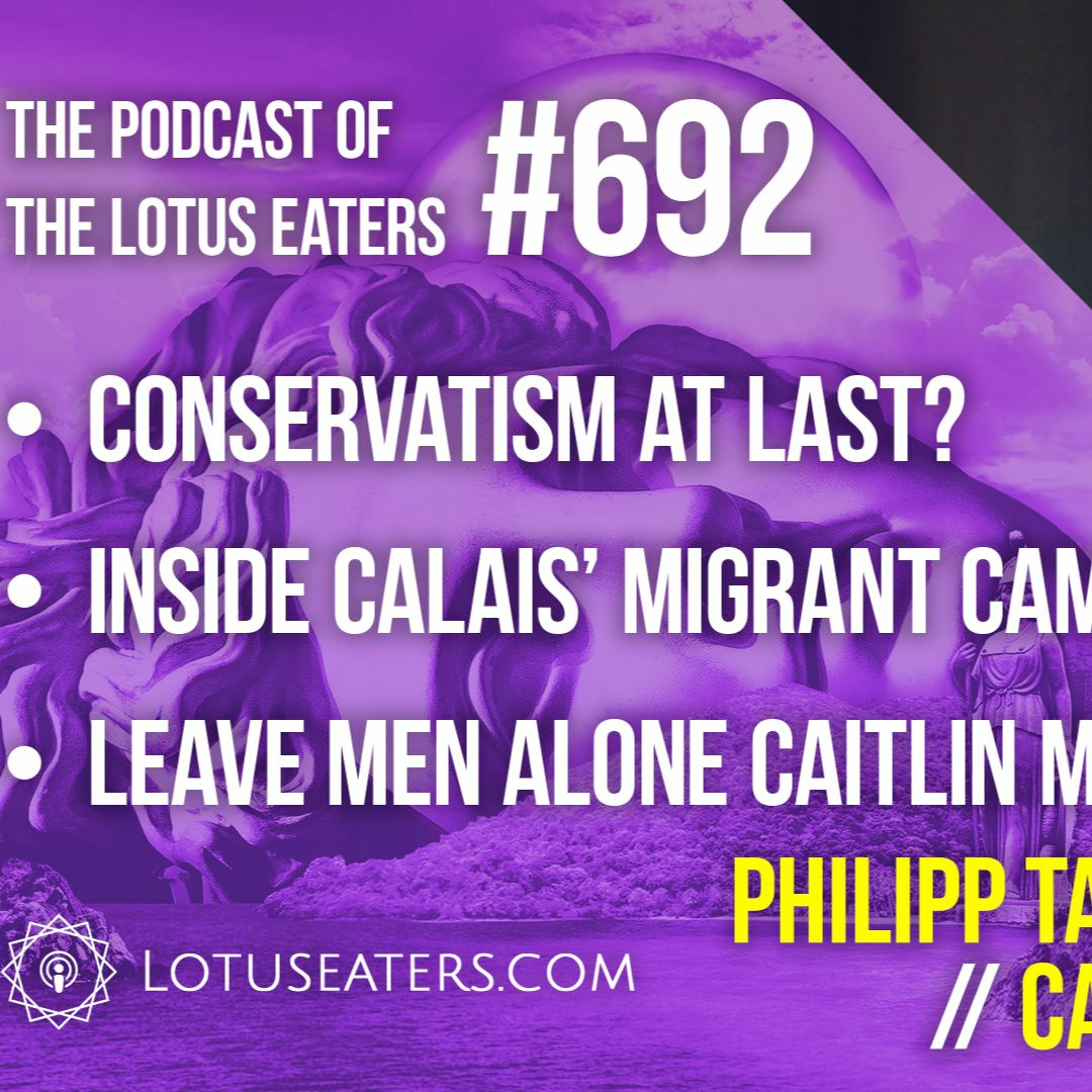The Podcast of the Lotus Eaters #692