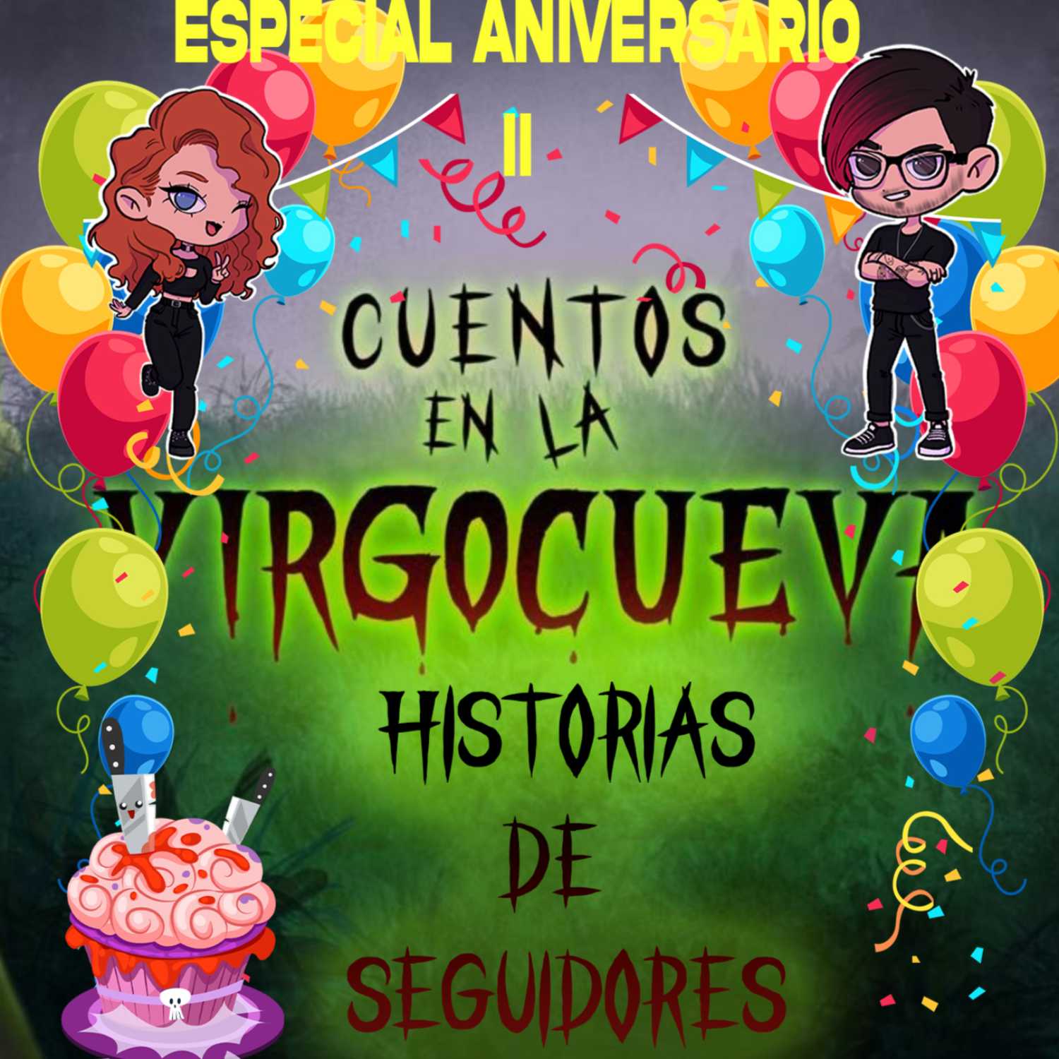 Especial Aniversario: Historias de Seguidores (Parte 2)