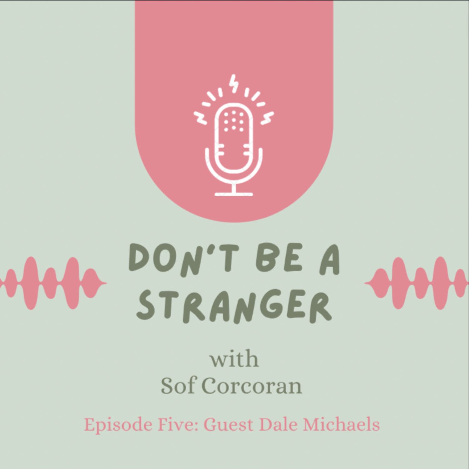 Don't Be a Stranger Episode 5