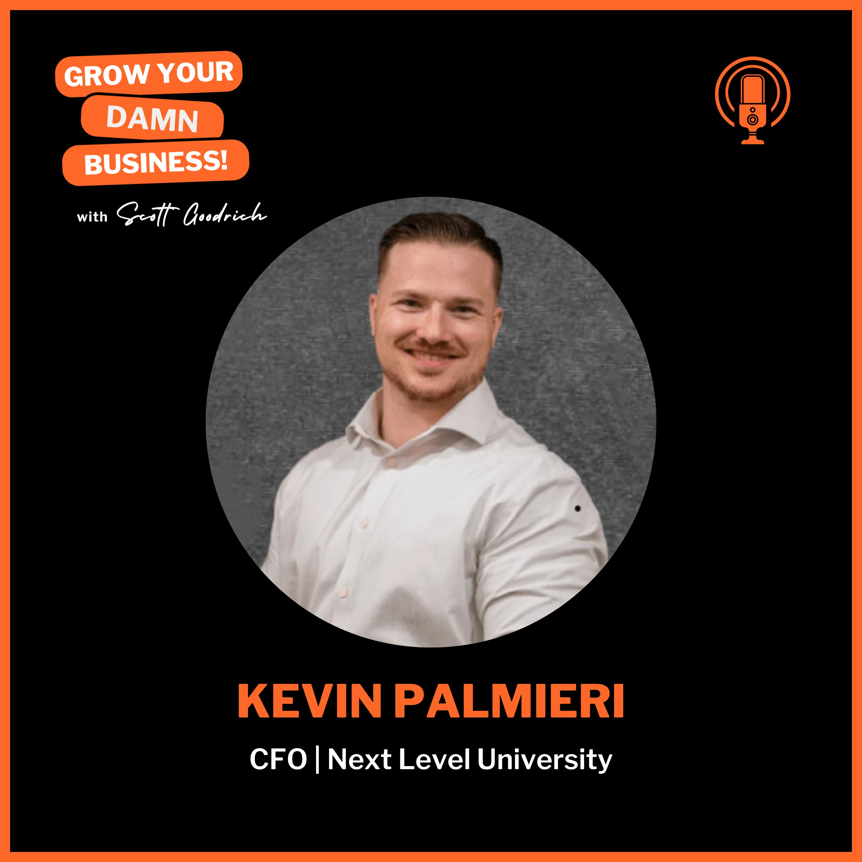 A Story of Personal Growth and Business Success with Kevin Palmieri