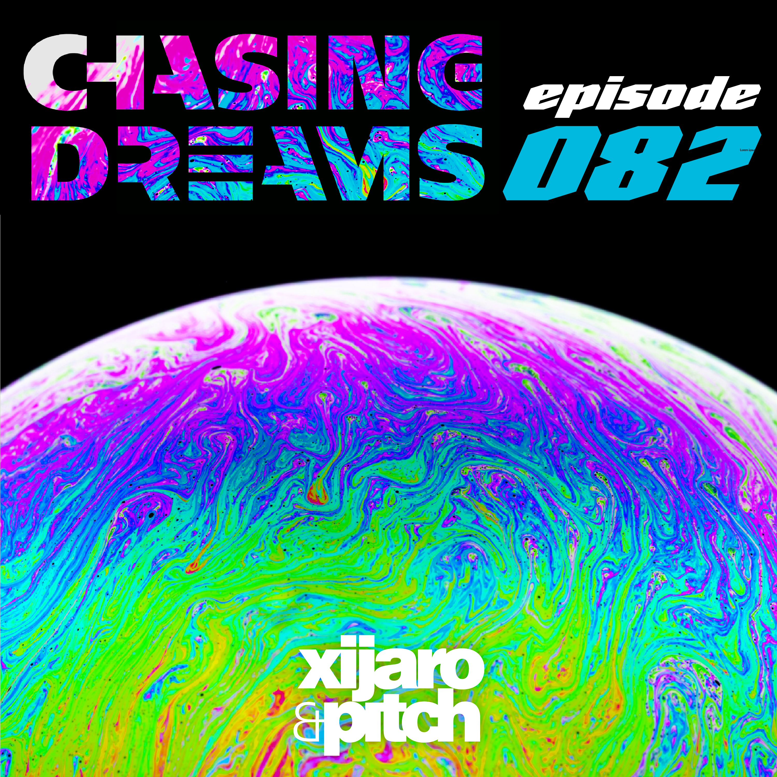 Chasing Dreams 082