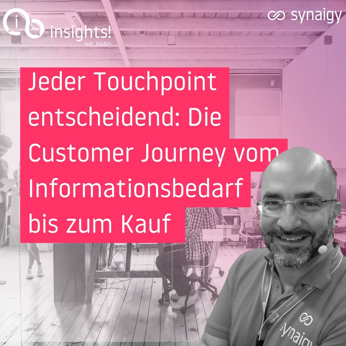 46 Jeder Touchpoint entscheidend: Die Customer Journey vom Informationsbedarf bis zum Kauf