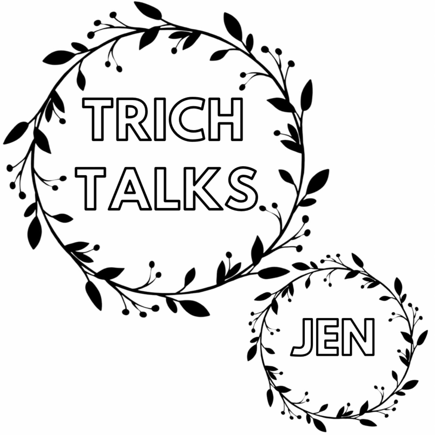 TRICH TALKS: JEN