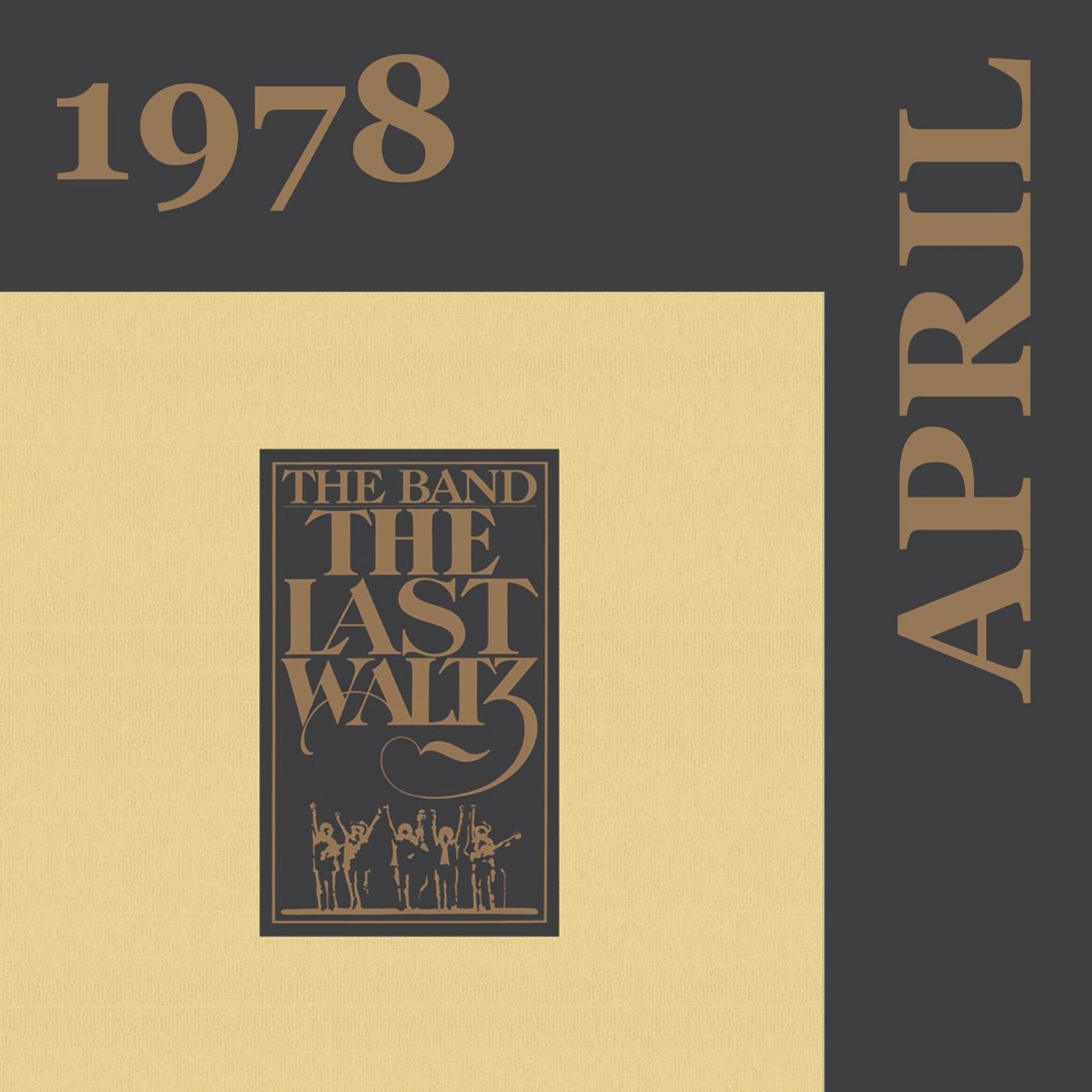 1978 - April:  The Band “The Last Waltz”