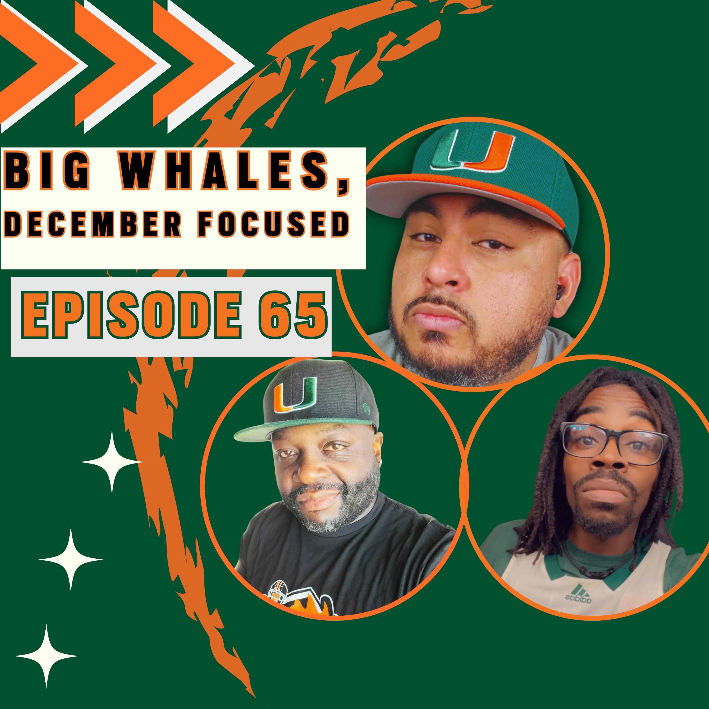 Big Whales, December Focused - Episode 65