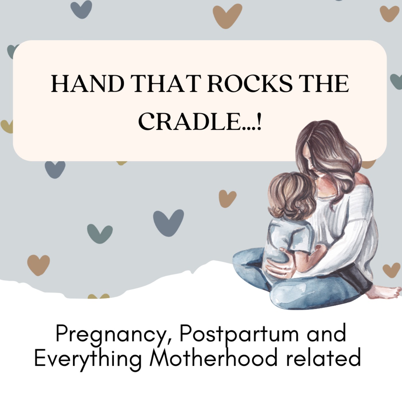 Hand That Rocks The Cradle : Pregnancy, Postpartum and Everything Mom & Motherhood Related 