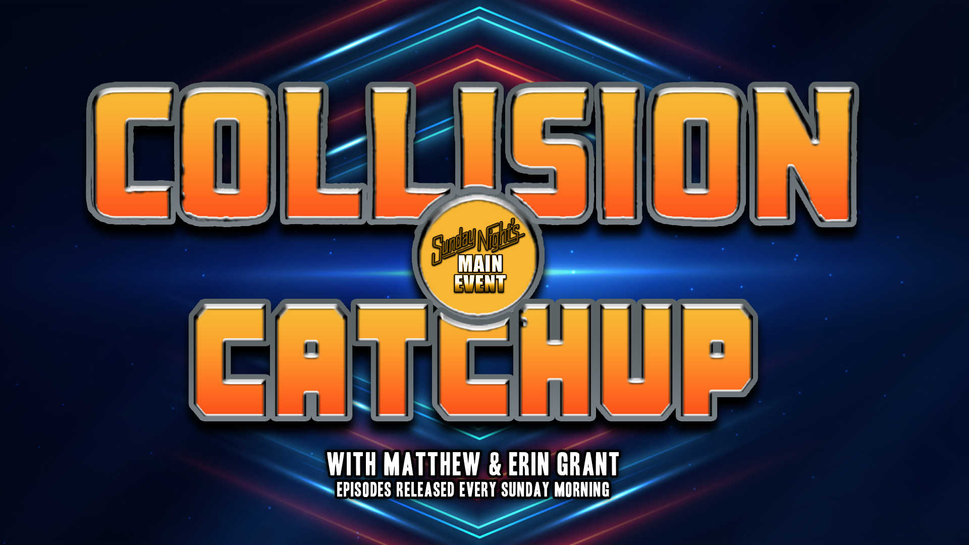 Collision Catchup - Daddy Ass Done? - July 22/2023