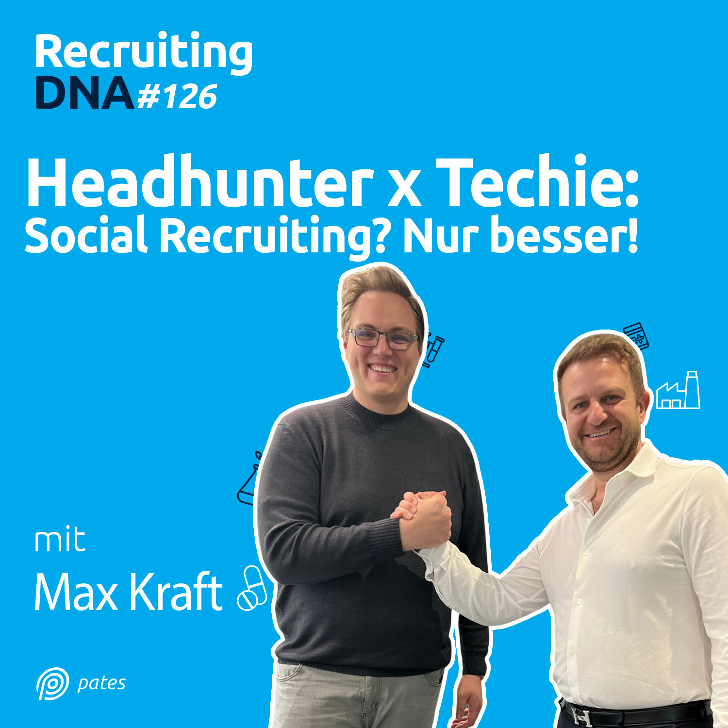 Techie x Headhunter: Social Recruiting? Nur besser! | 126