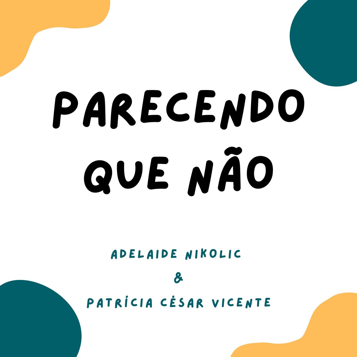 Parecendo Que Não 