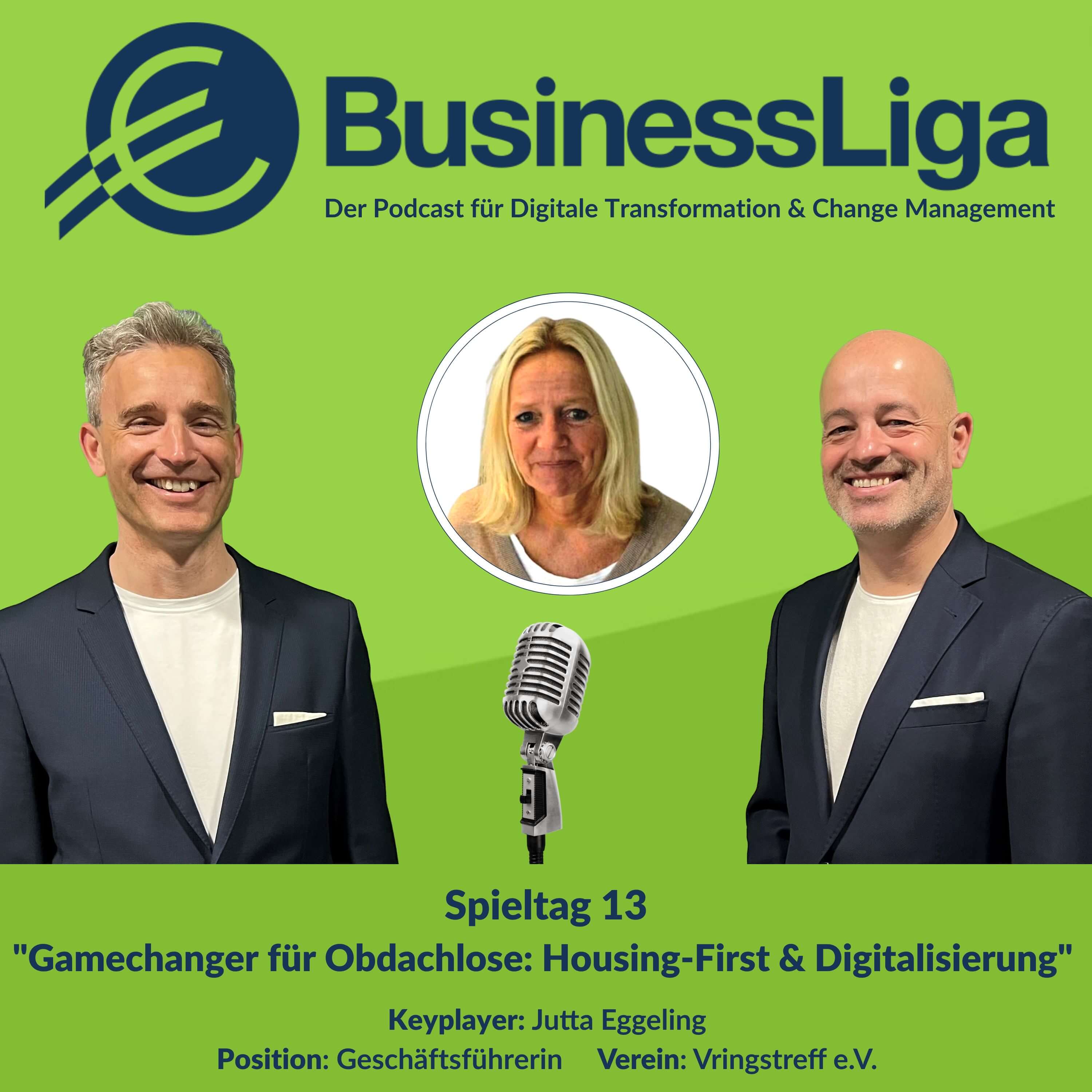 Spieltag 13: "Gamechanger für Obdachlose: Housing-First & Digitalisierung" mit Jutta Eggeling