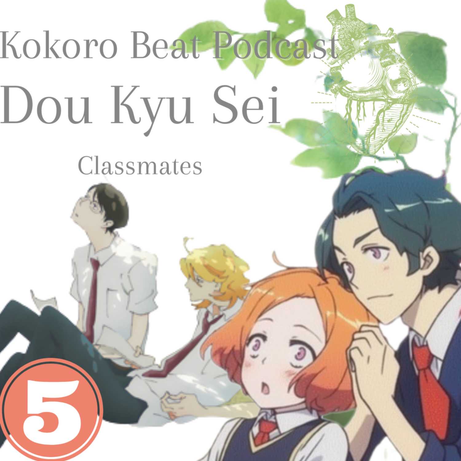 ⁣Doukyusei is Easily the BEST LGBT Anime we Totally Didn't Cry to | Kokoro Beat Podcast Ep. 5 (Classmates)