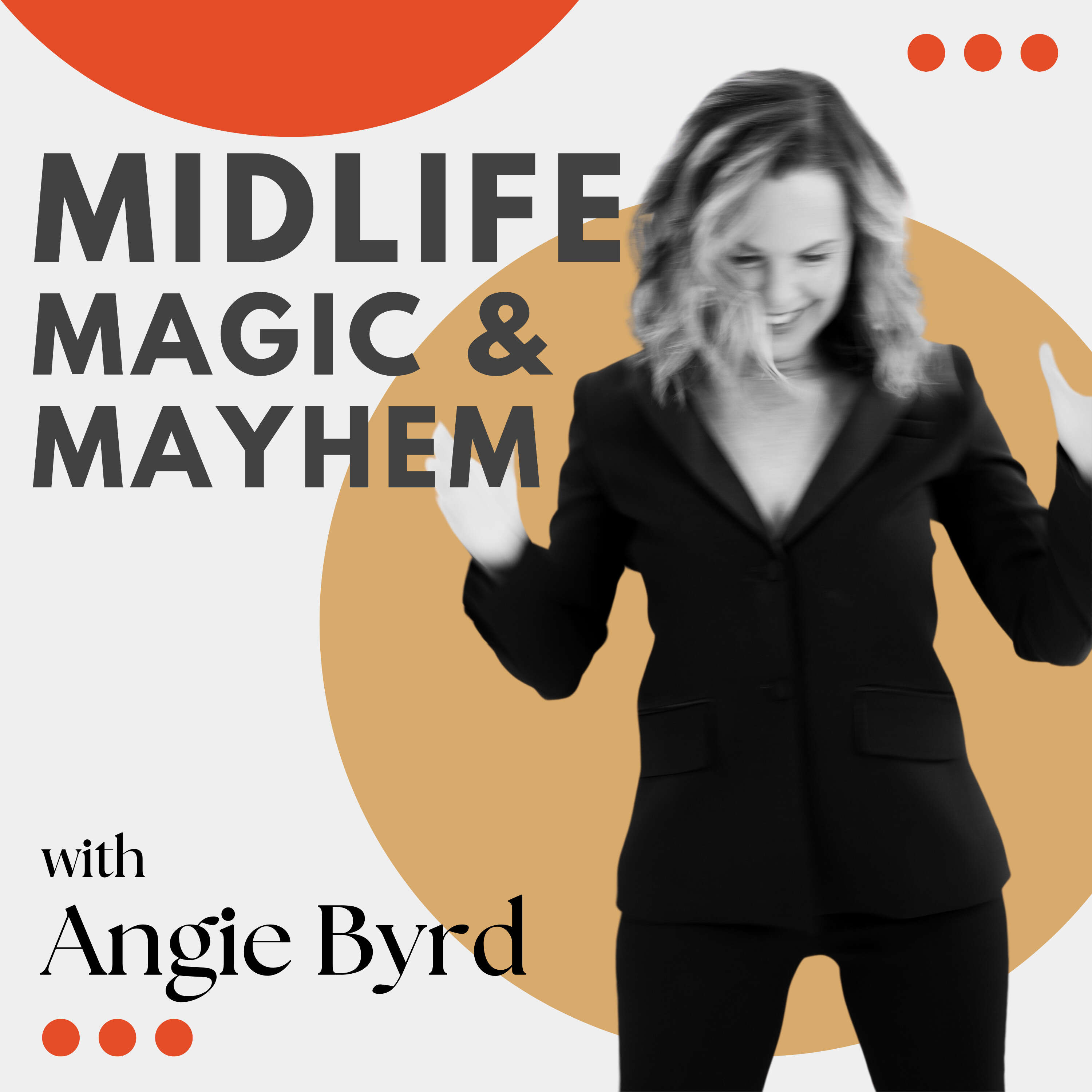 Midlife Magic & Mayhem 