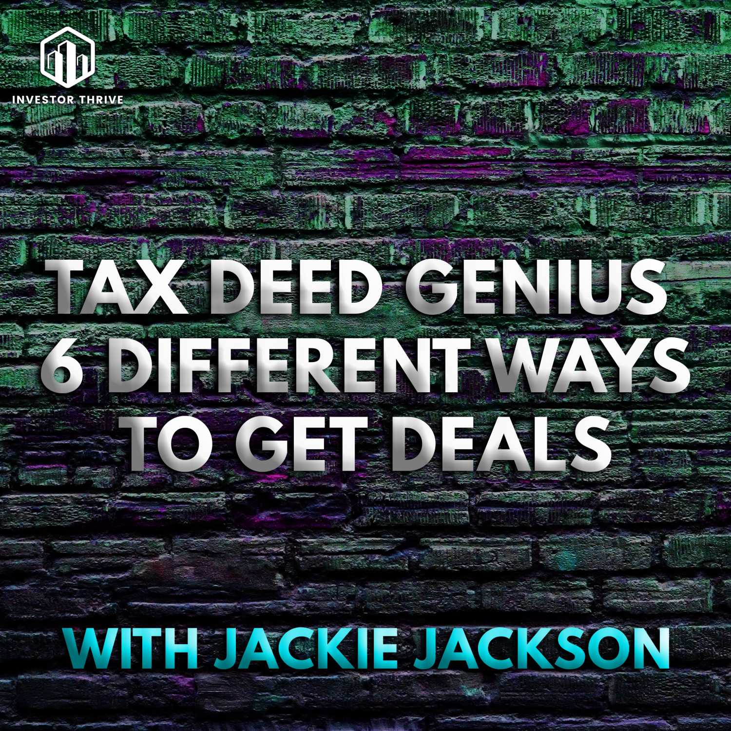 Tax deed Genius 6 different ways to get deals with Jackie Jackson - Payneless Wholesaling Podcast