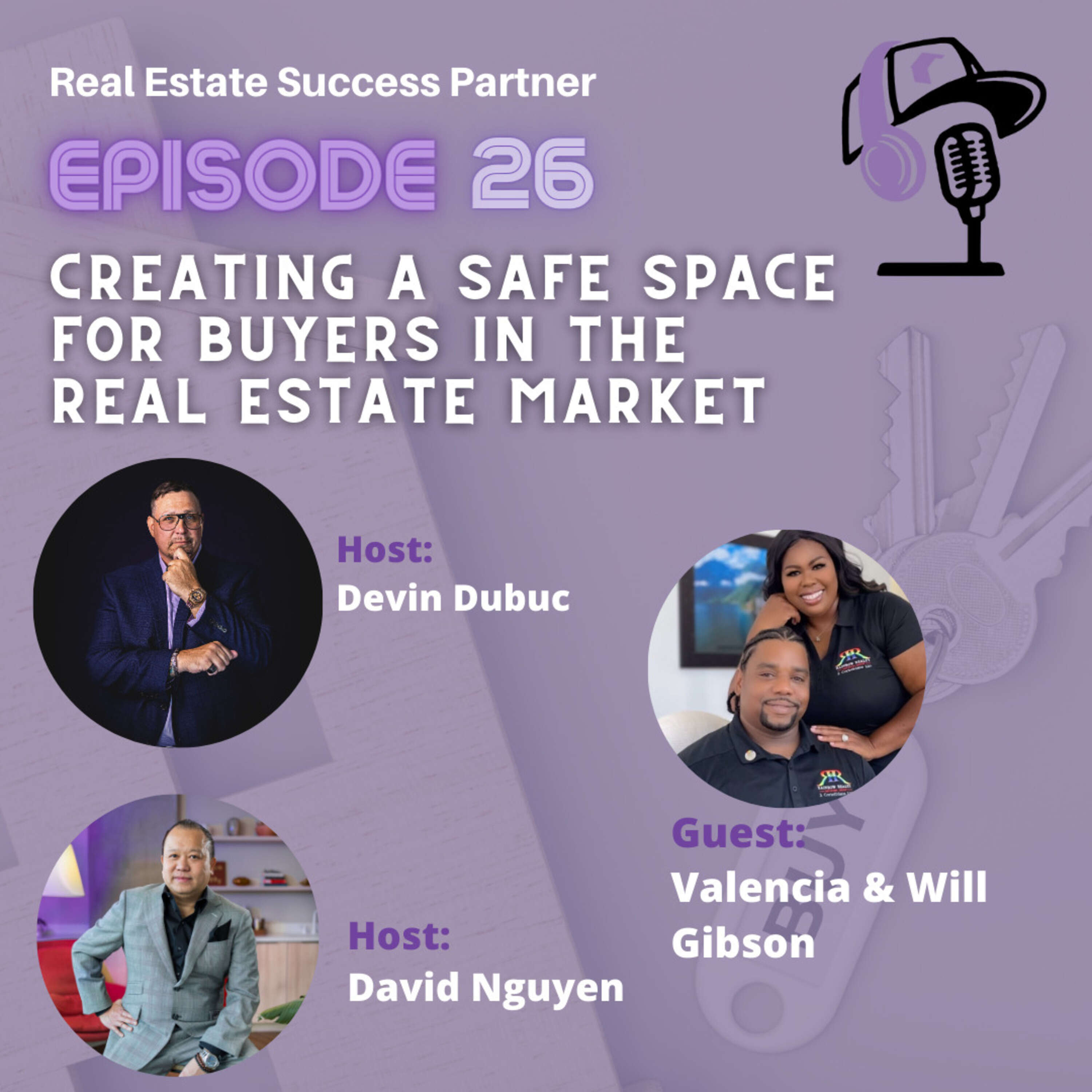 Episode 26: Creating a Safe Space for Buyers in the REal estate Market