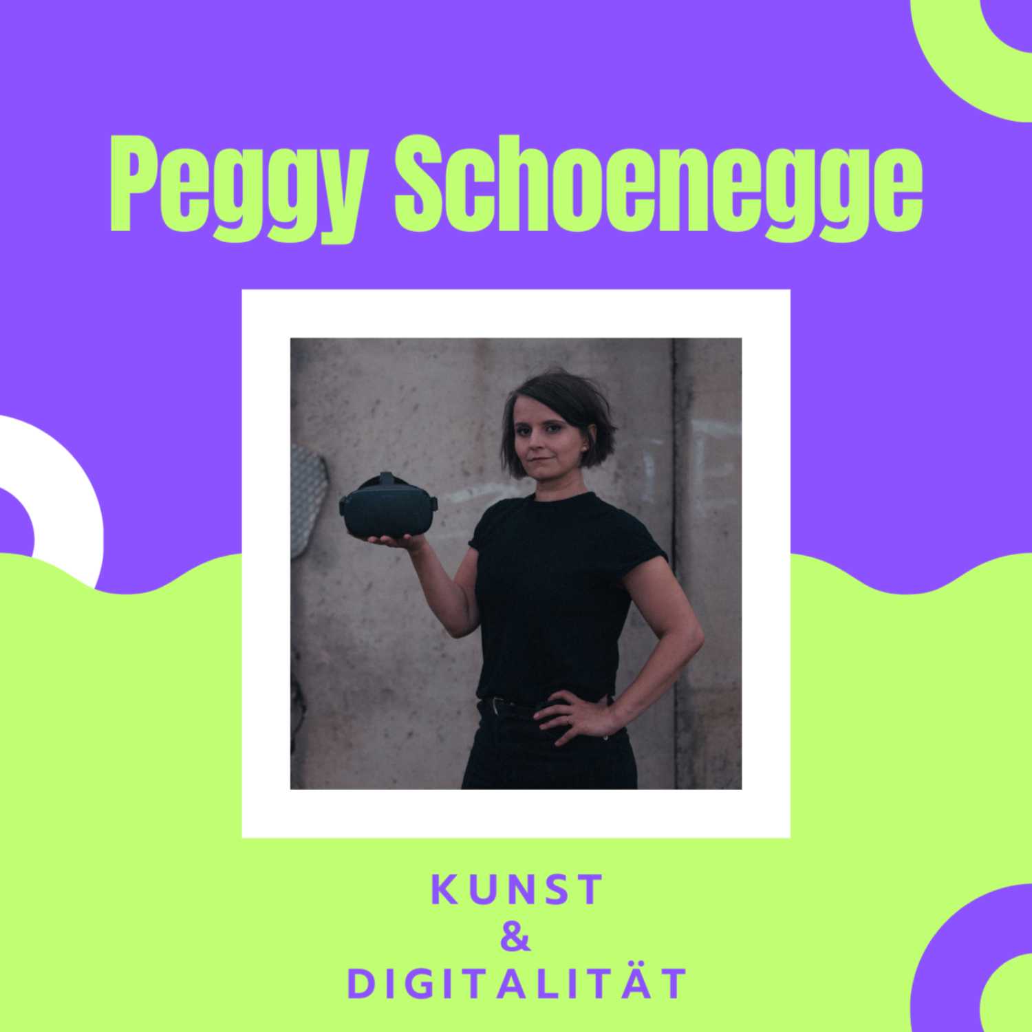 Kunst & Digitalität mit Peggy Schoenegge