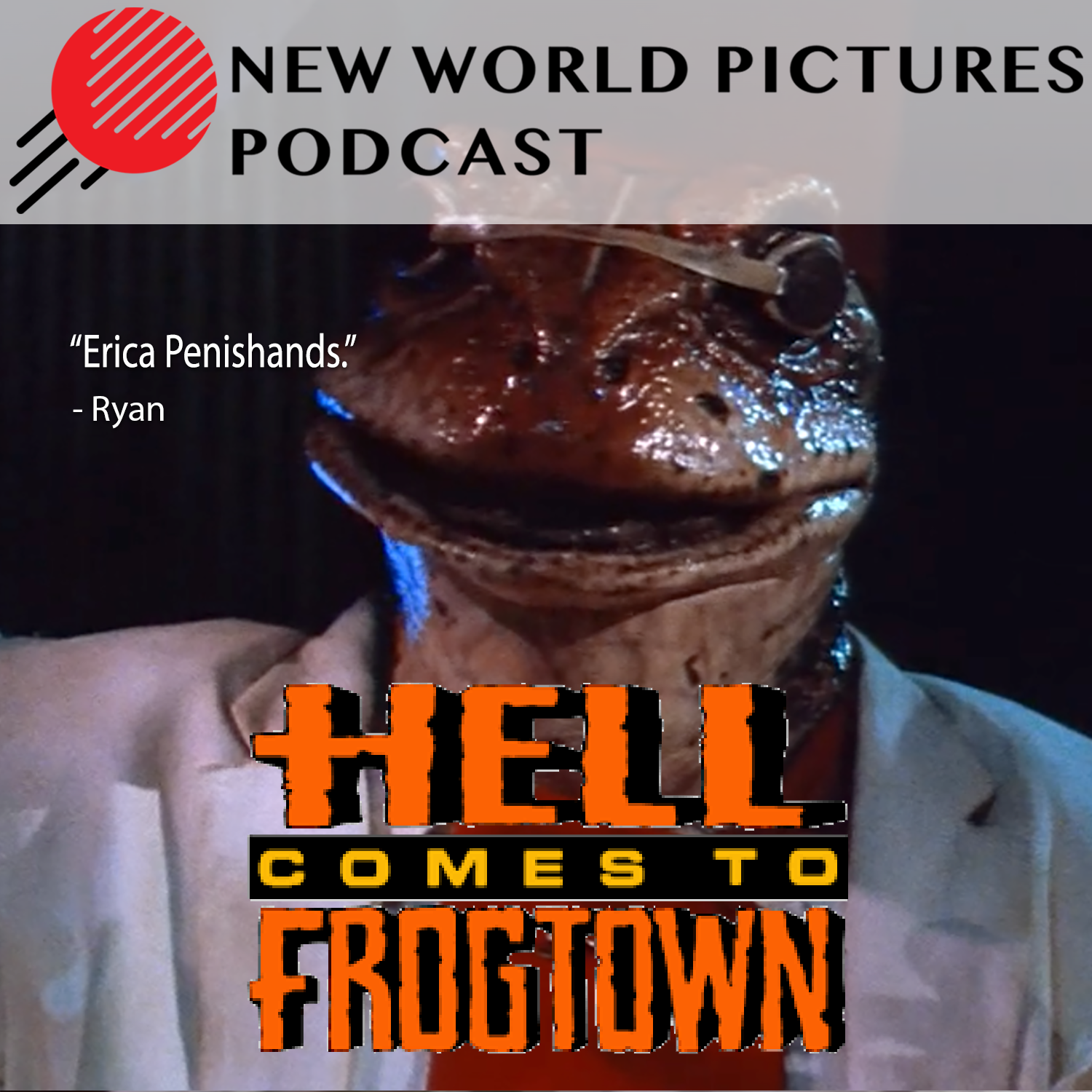 Ep. 89: Hell Comes to Frogtown