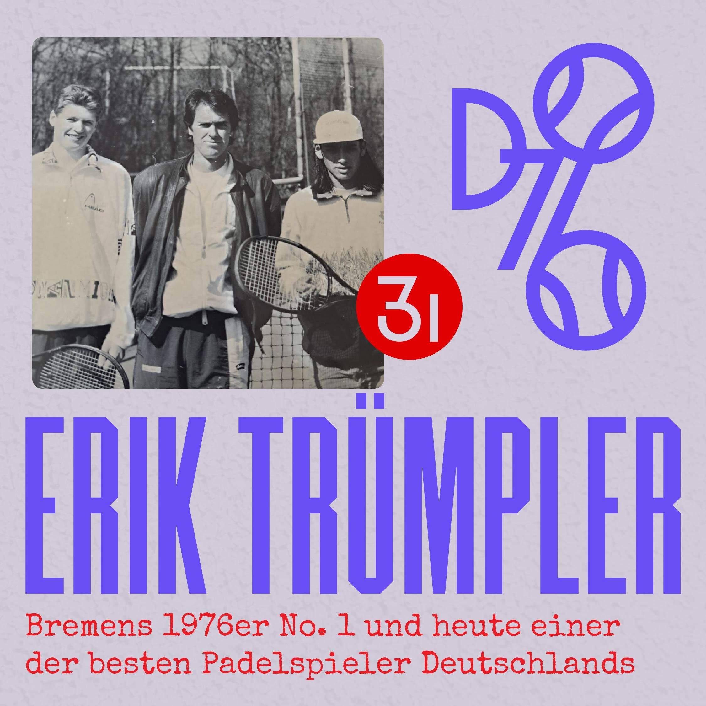 Bremens 76er No.1 und heute auf dem Weg zum Padelprofi