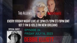 The Allens Investigate Welcome Debbie Elliott, July 14th, 2023