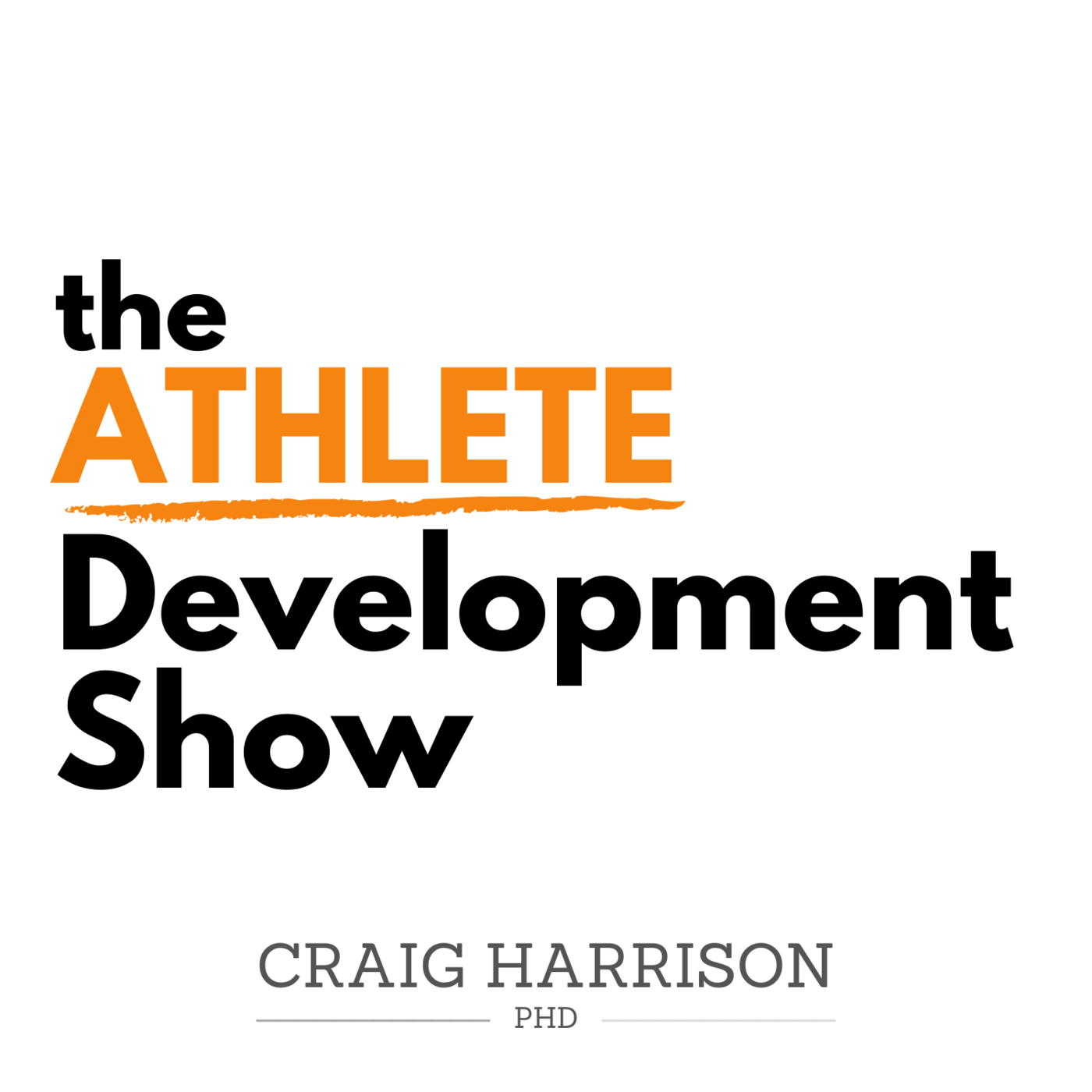 The Athlete Development Show 