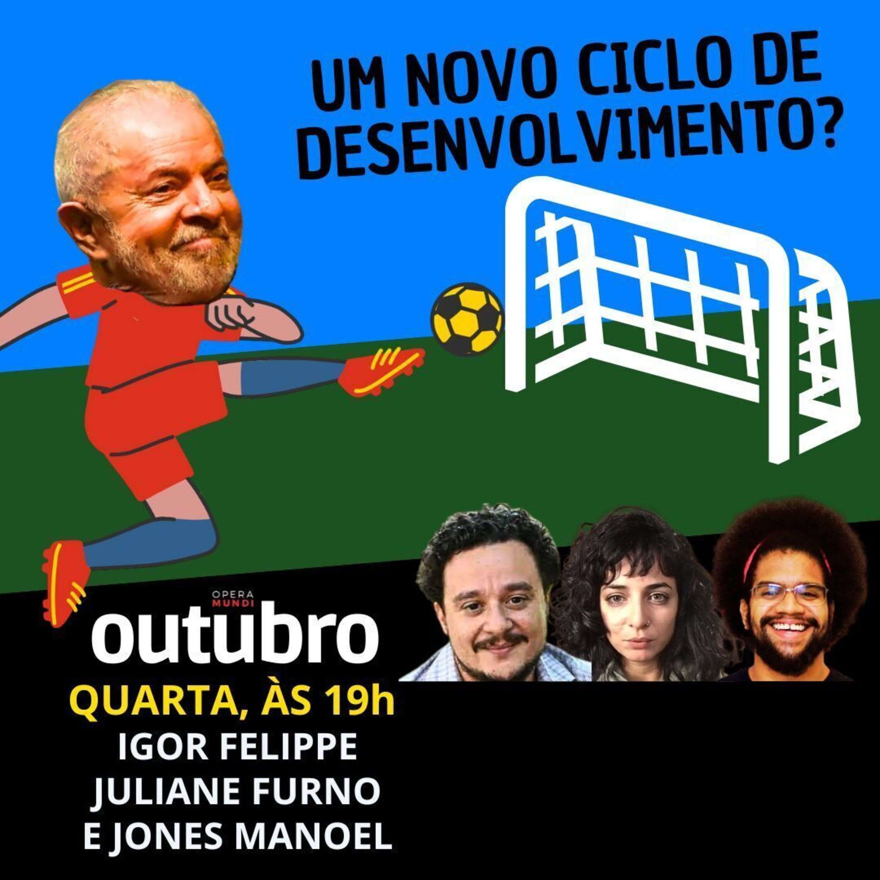 GOVERNO LULA_ COMEÇOU NOVO CICLO DE DESENVOLVIMENTO_ - OUTUBRO 178 - 26_07_23