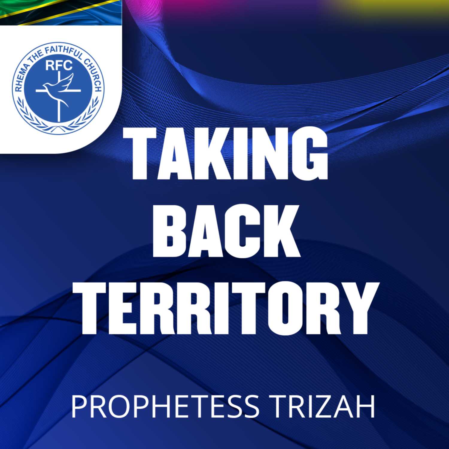 Taking back territory: Prophetess Trizah 