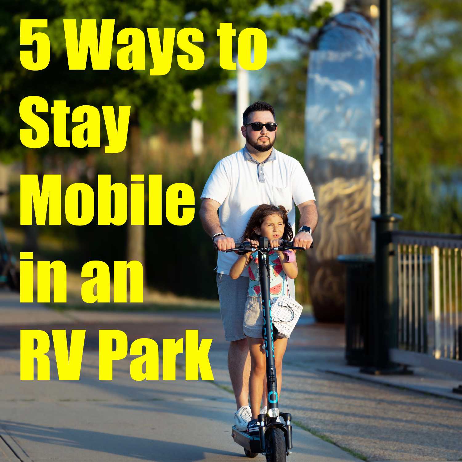 New Ways of Getting Around an RV Park