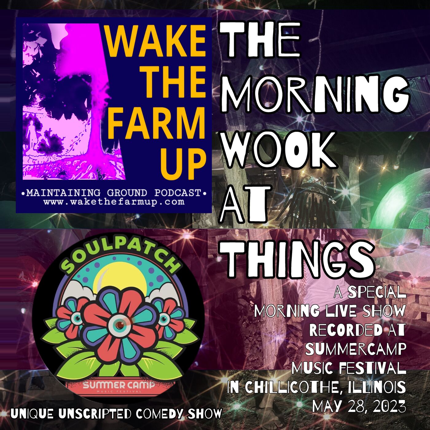 The Morning Wook At Things • Chillicothe, Illinois, May 28, 2023 • Live Show in the SoulPatch