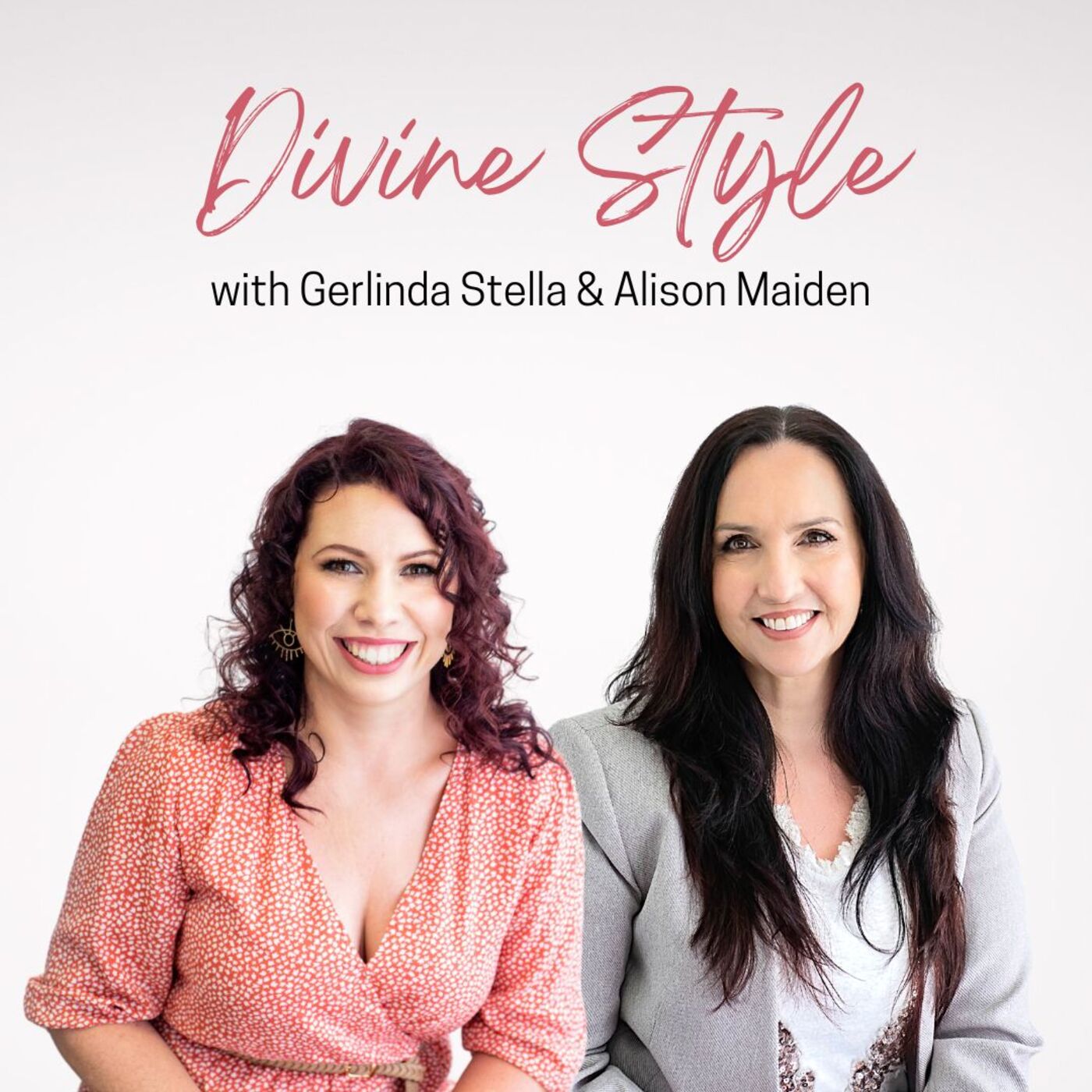 Divine Style with Gerlinda Stella & Alison Maiden 