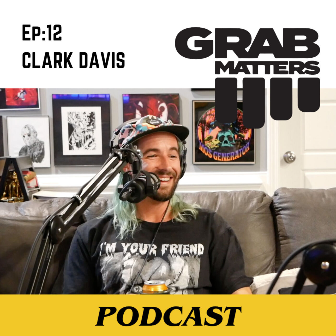 Clark Davis | The Grab Matters Podcast - Episode 12
