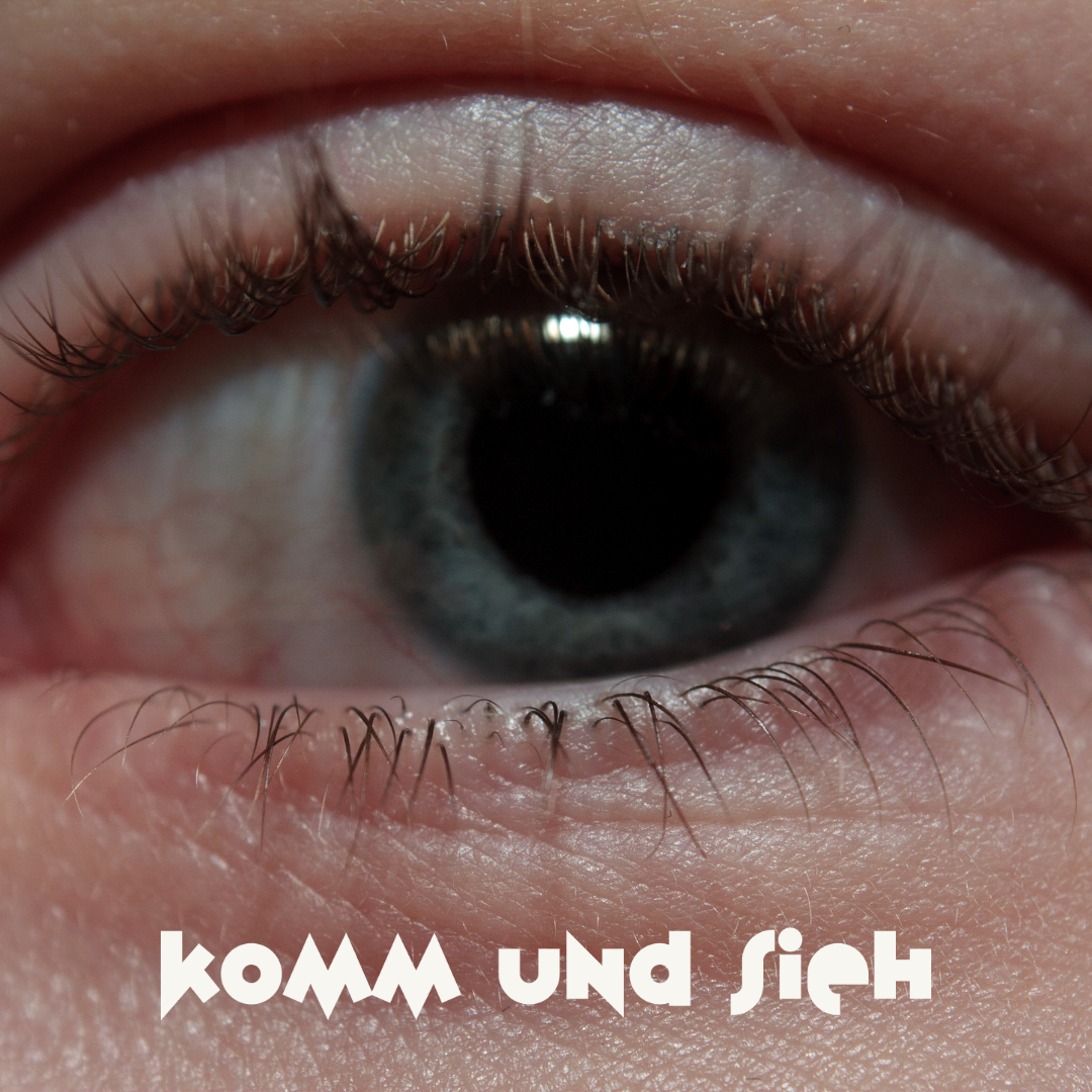 #093 09.07.2023 Komm und sieh