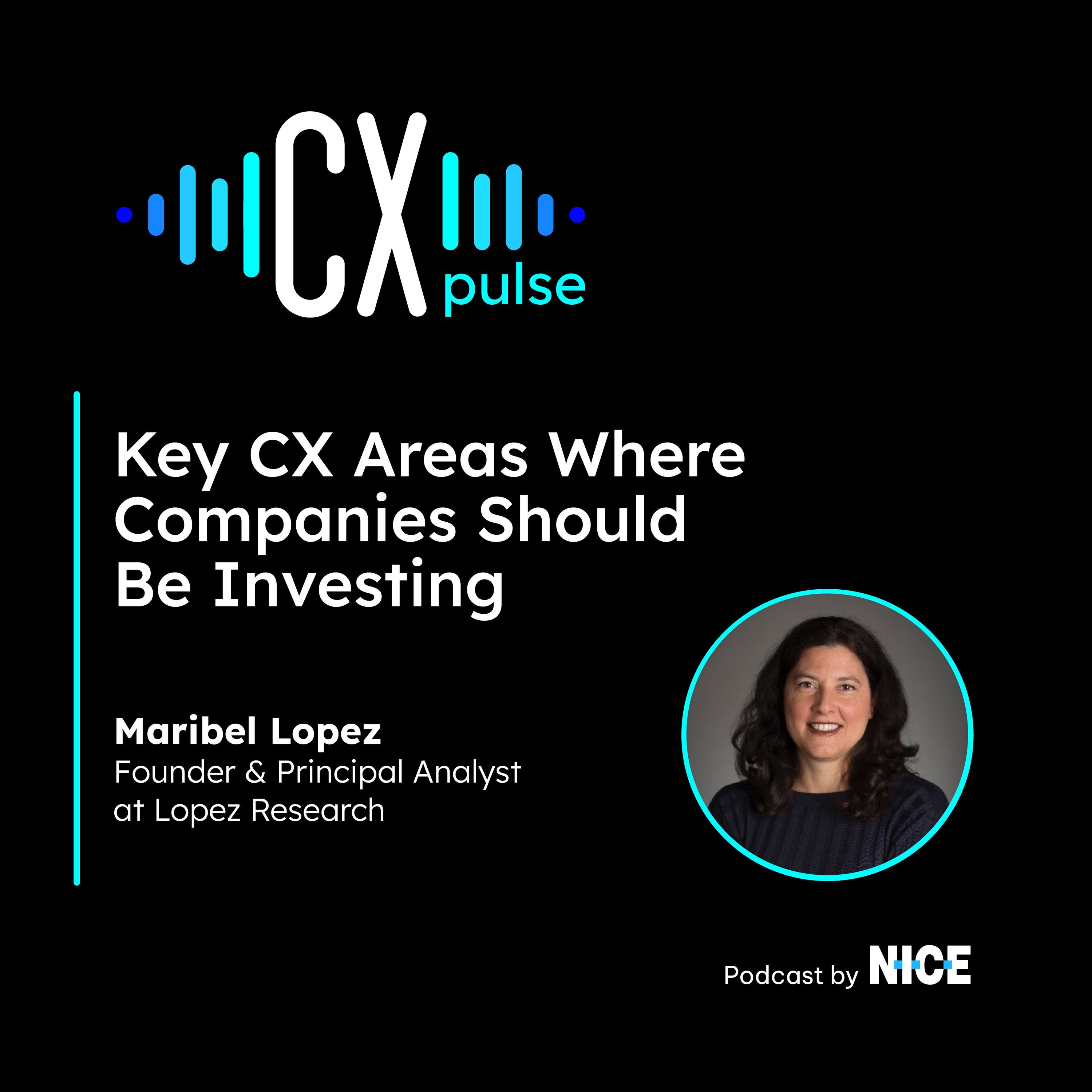 Key CX Areas Where Companies Should Be Investing