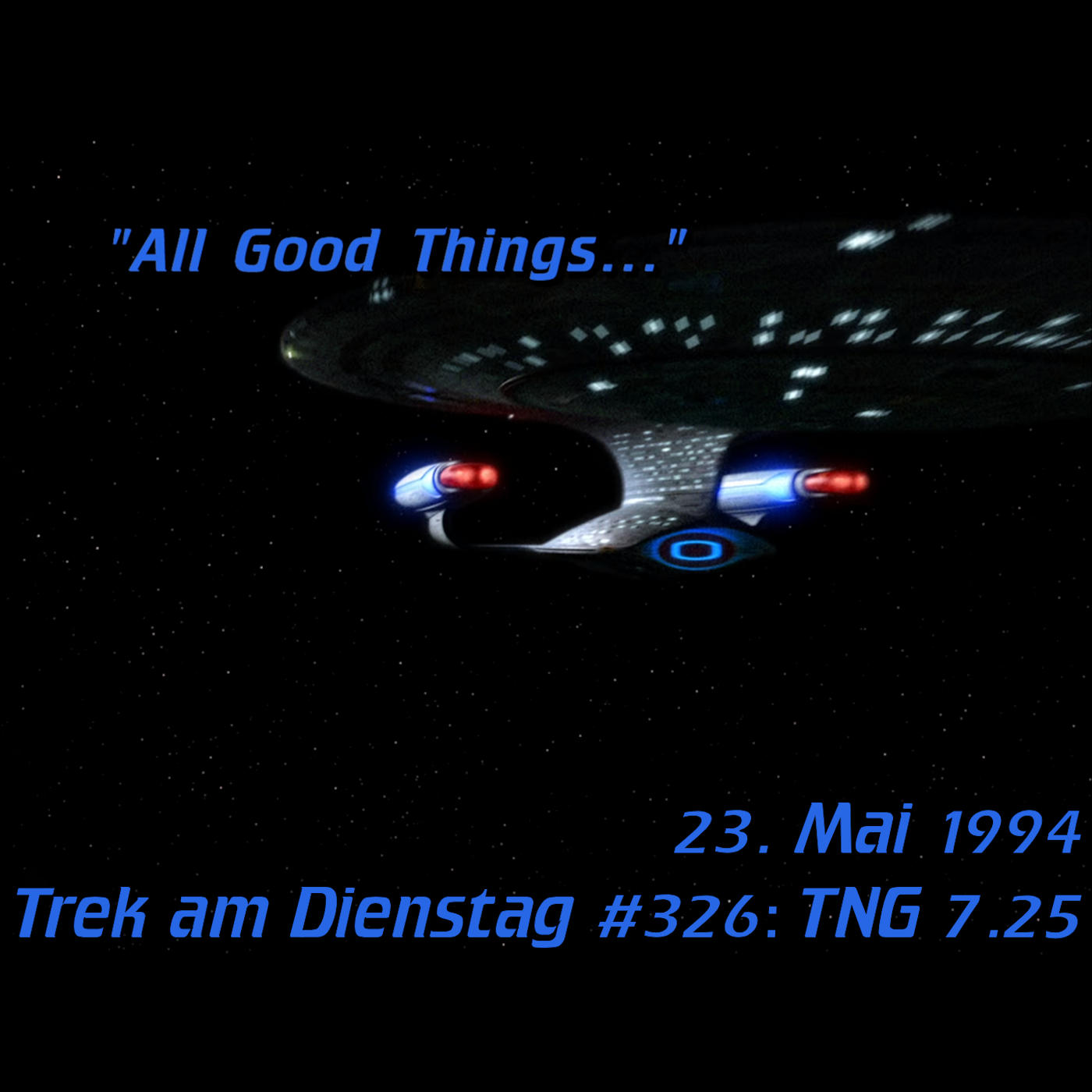 ⁣All Good Things… (TNG)