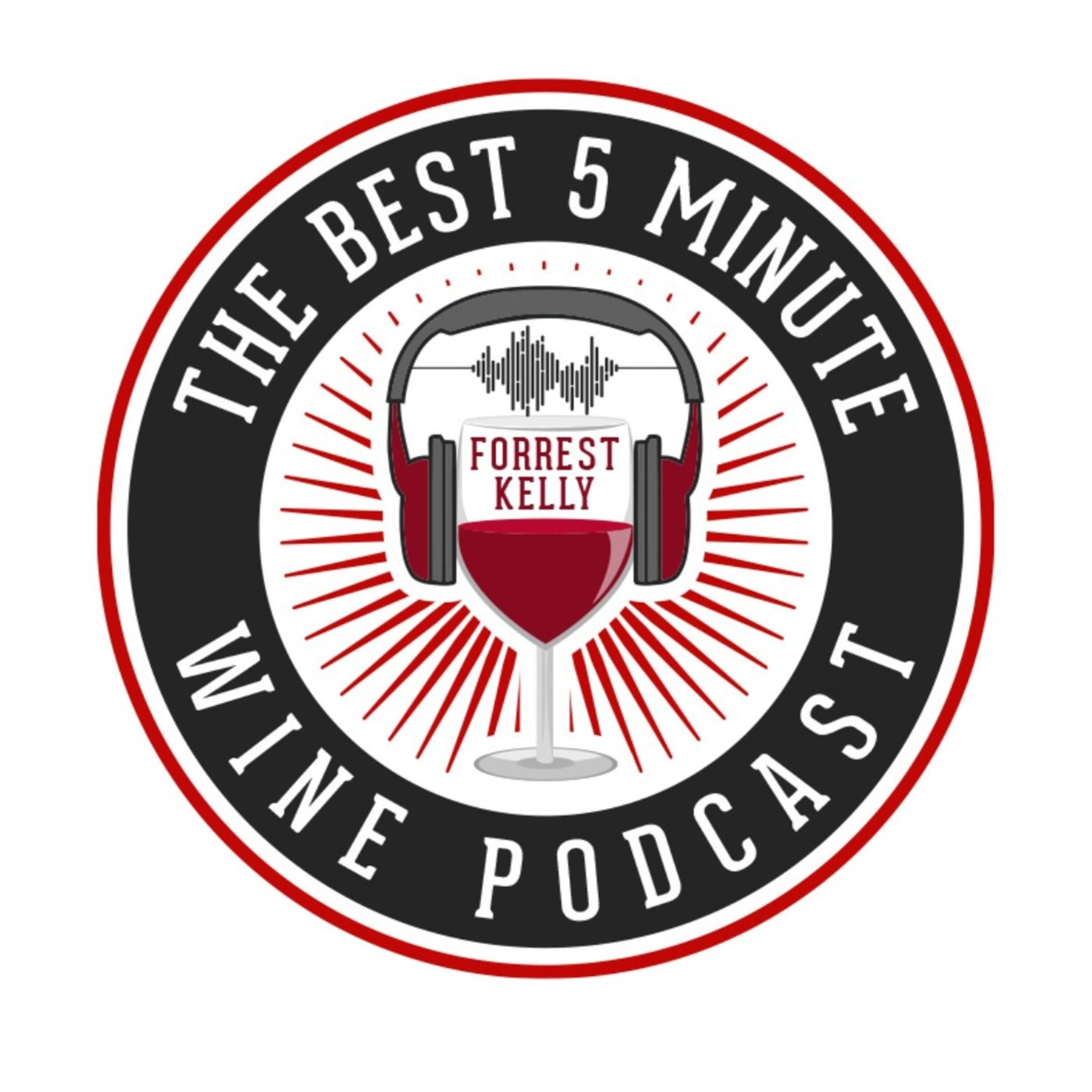 The Best 5 Minute Wine Podcast 