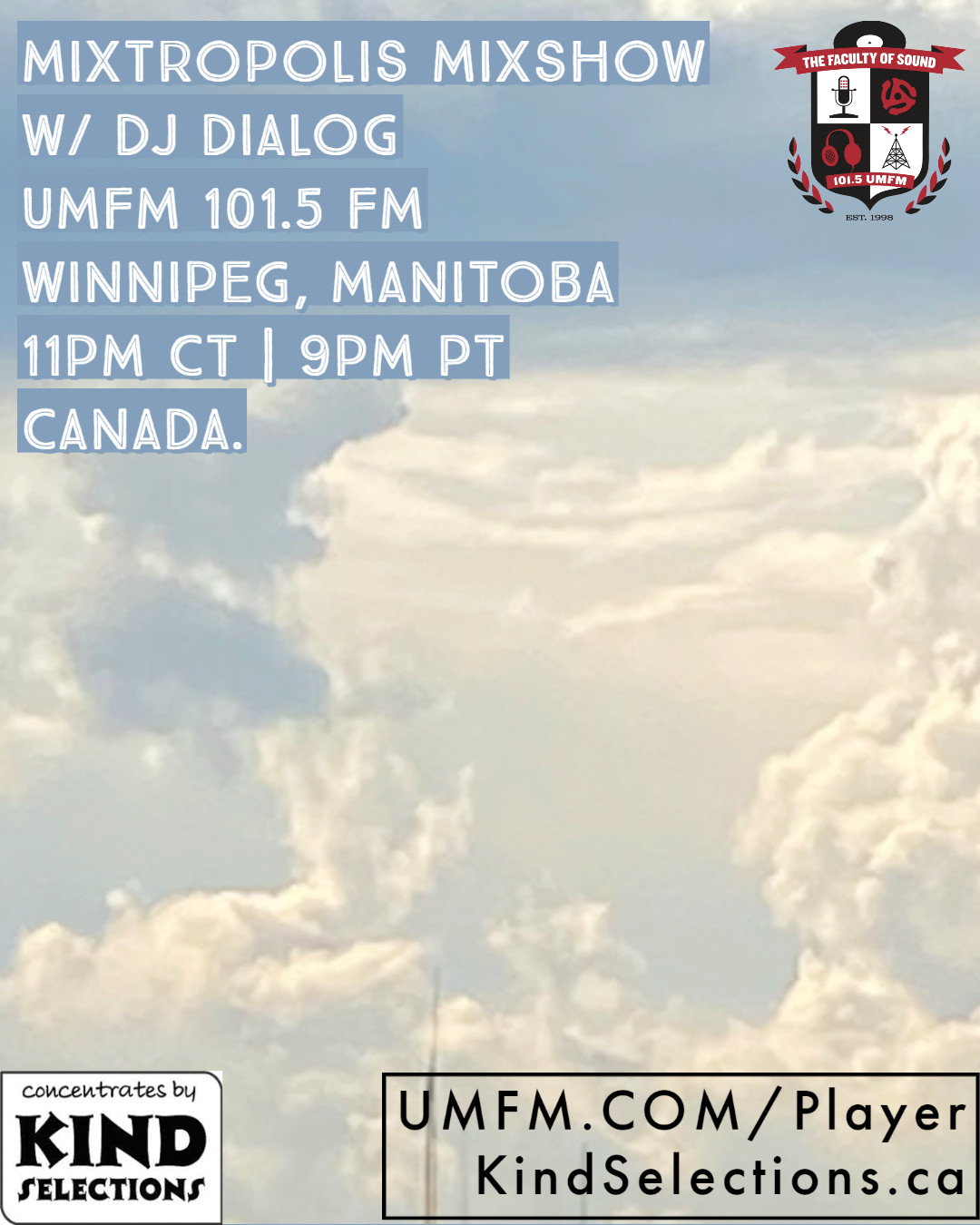 Mixtropolis Mixshow w/ Dj Dialog UMFM 101.5 FM Winnipeg Canada (Sponsored by PromoDJ & KindSelections.ca) July 7th 2023 #600