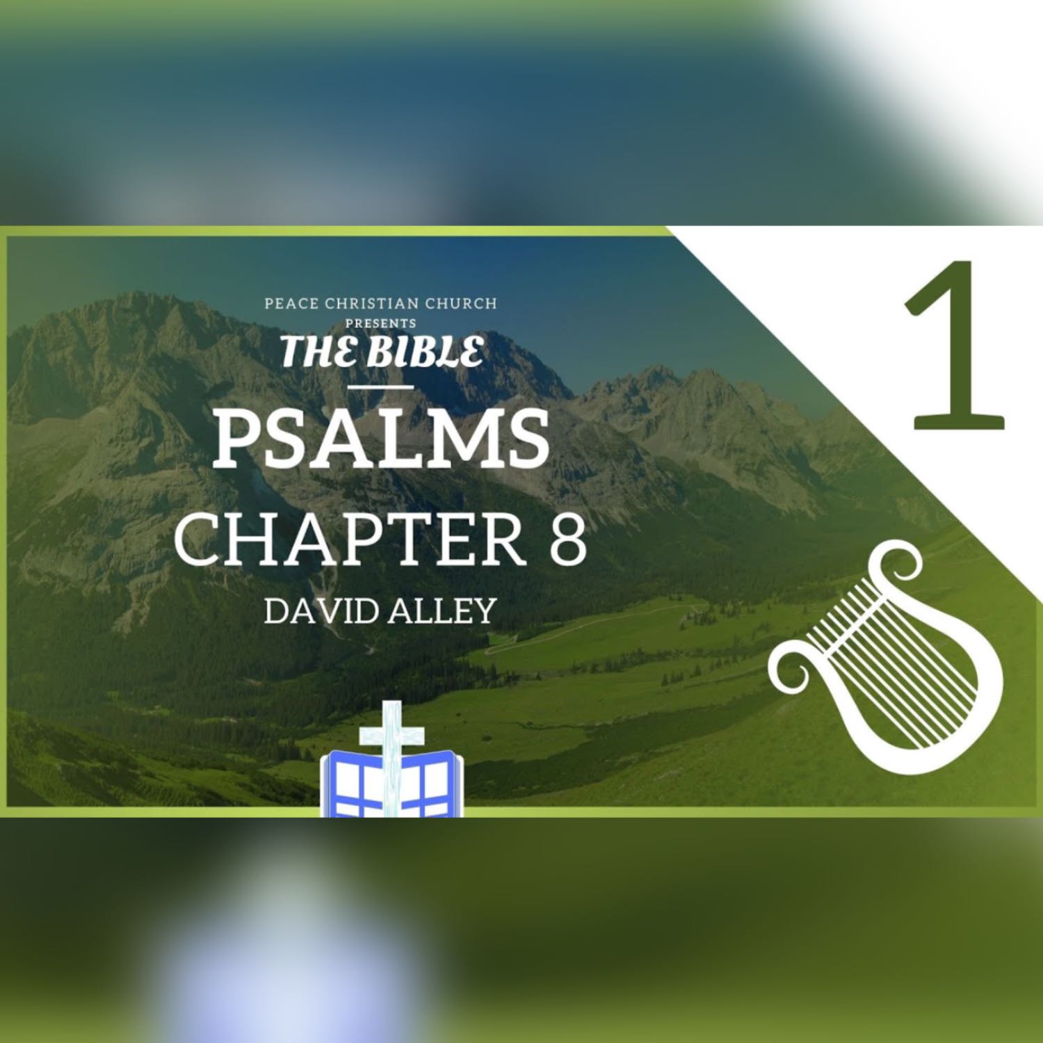 ⁣Psalms 8 - How Majestic is Your Name | Bible Podcast, David Alley, Peace Christian Church