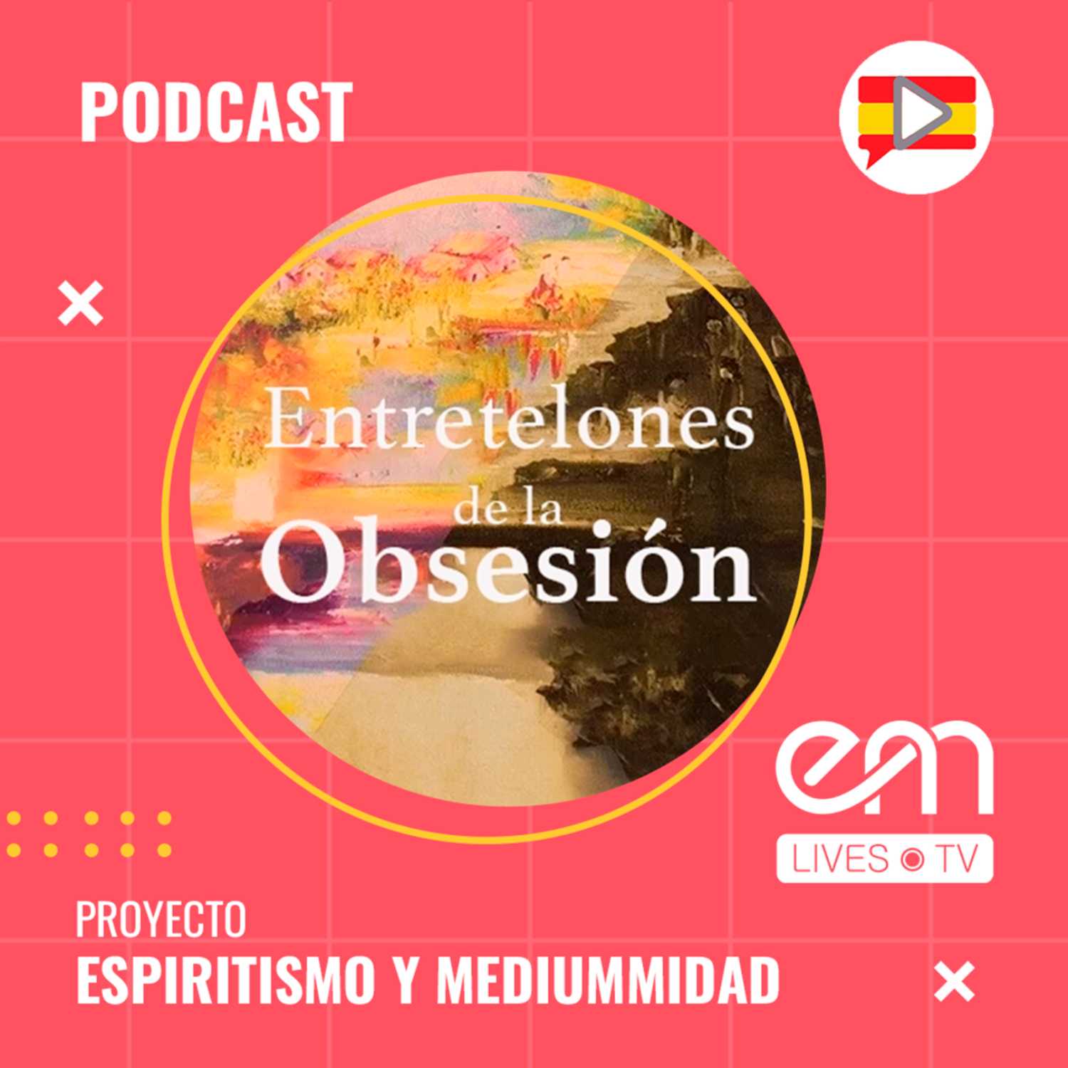 Entretelones de la Obsesión 