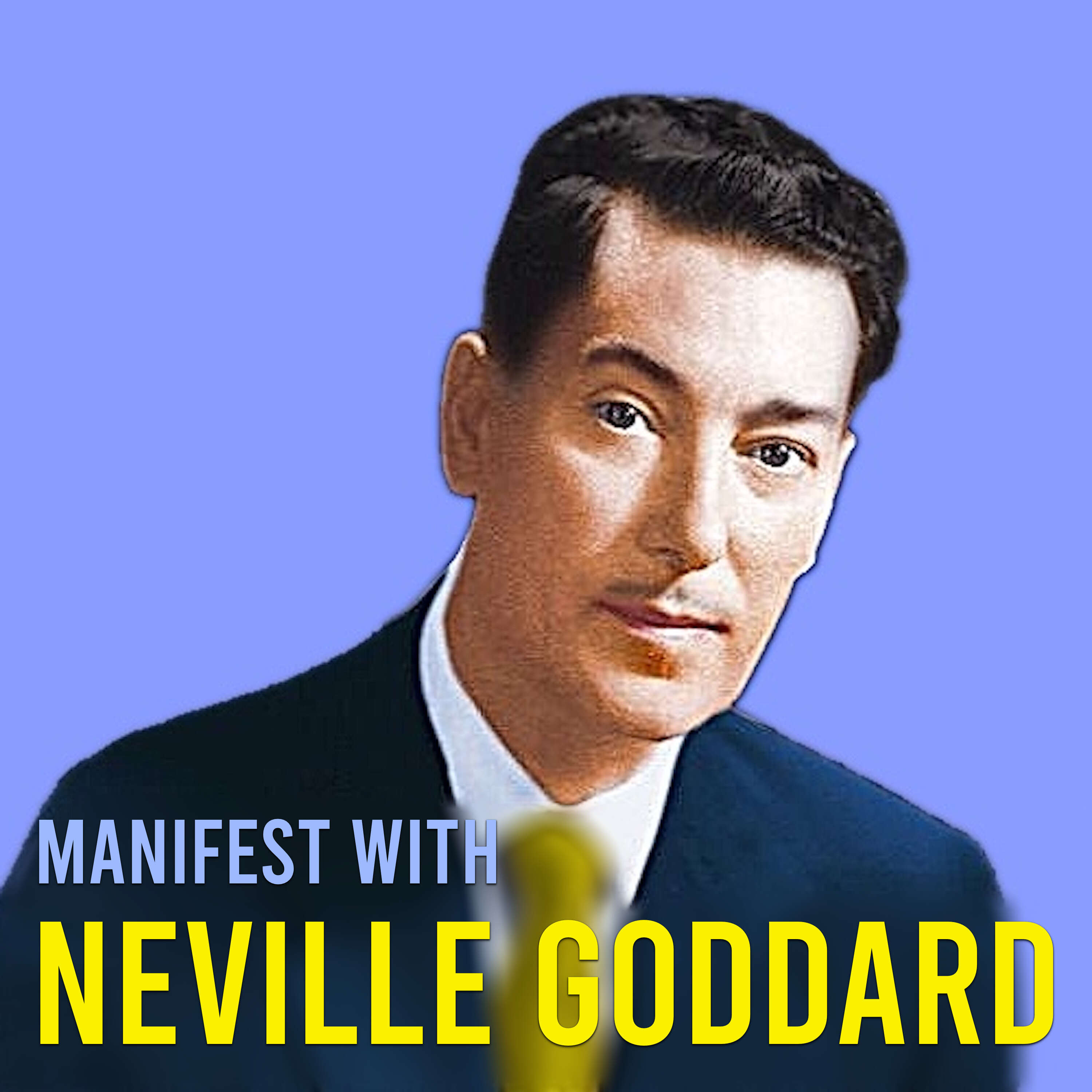 Re-Arrange the Mind of God – Neville Goddard's Timeless Wisdom