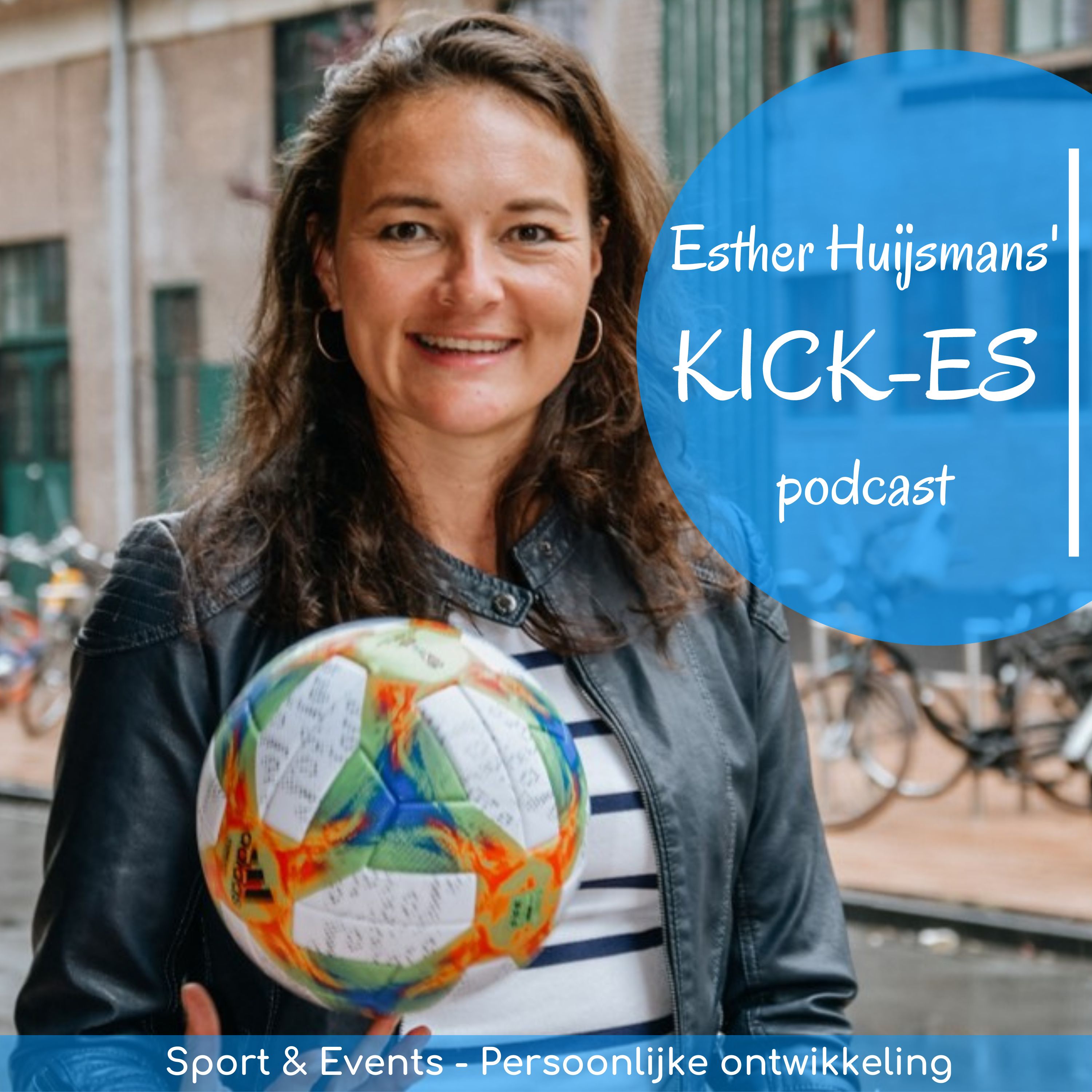 Esther Huijsmans' KICK-ES Podcast 