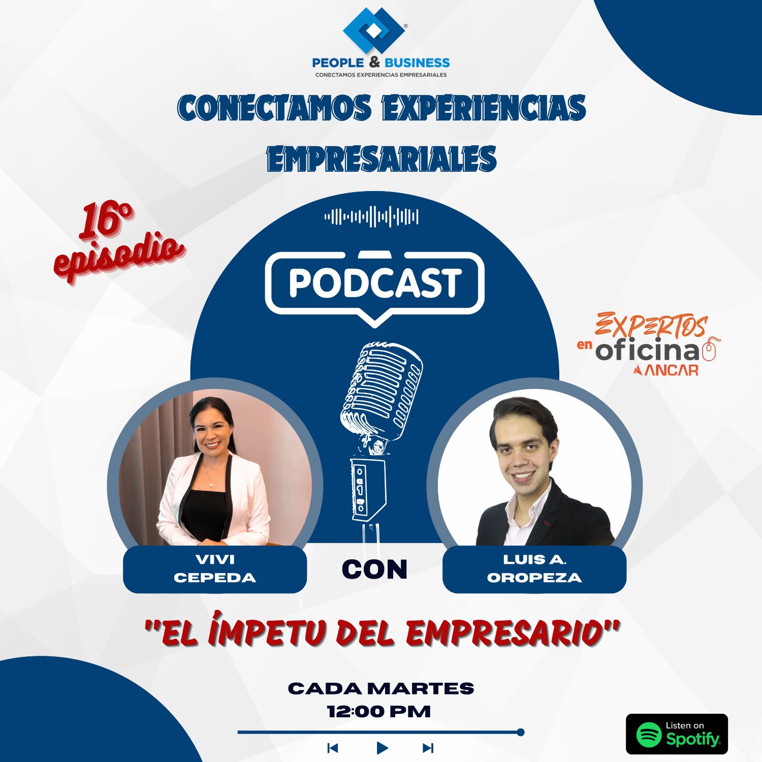 EP 16 - El ímpetu del empresario | Luis A. Oropeza