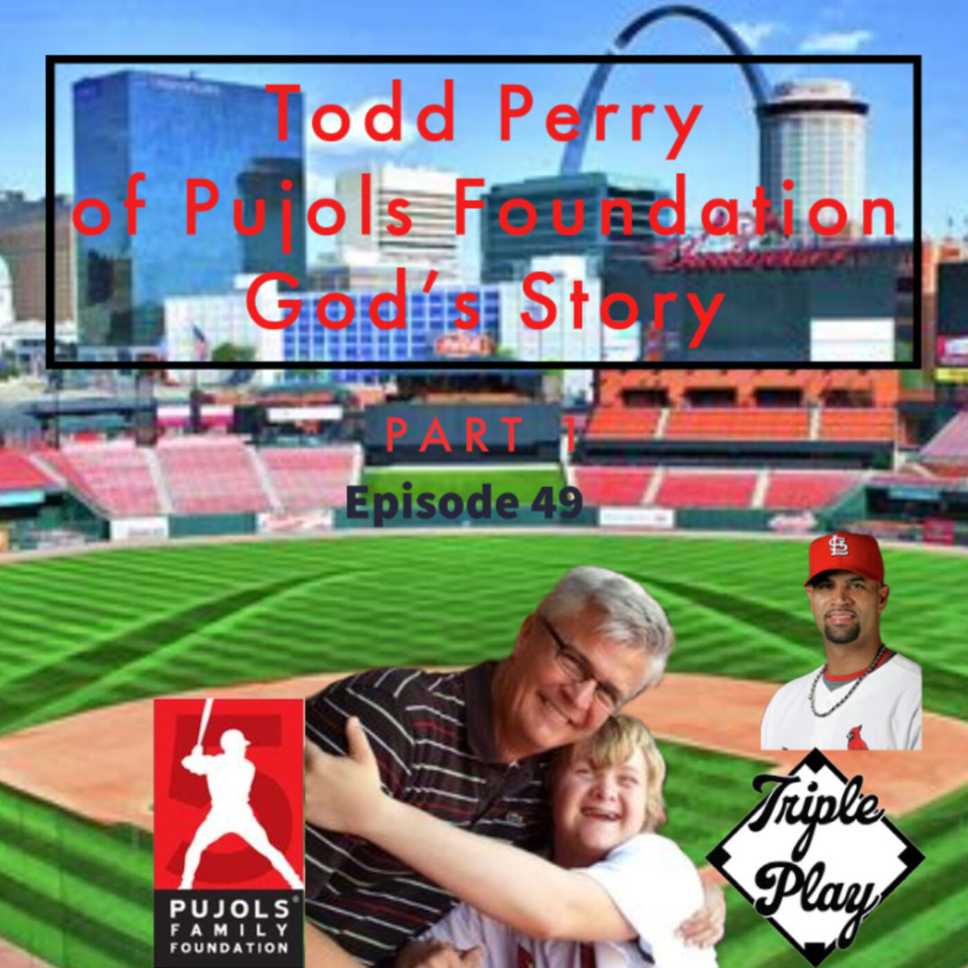 ⁣Todd Perry of Pujols Foundation Gods Story Episode 49