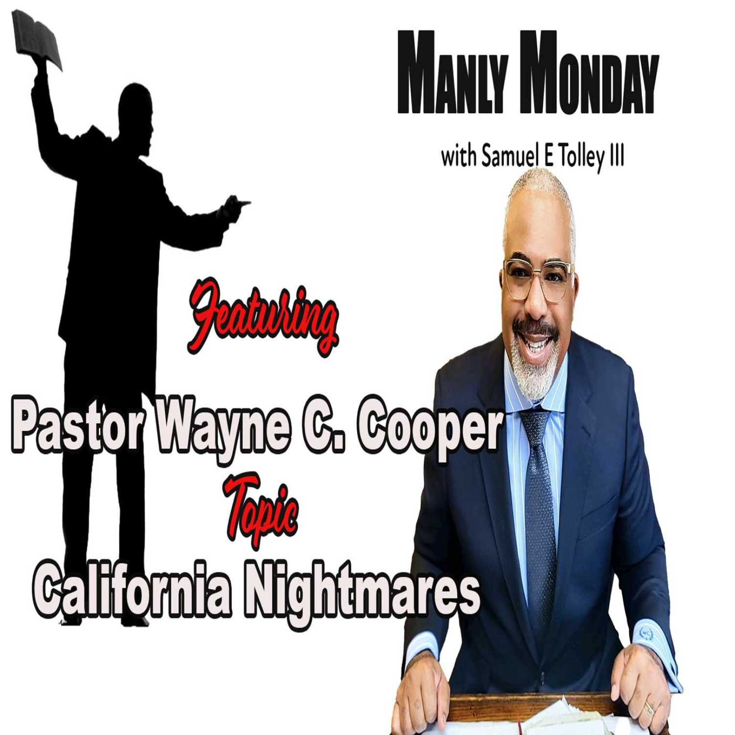 Manly Monday - Pastor Wayne C. Cooper