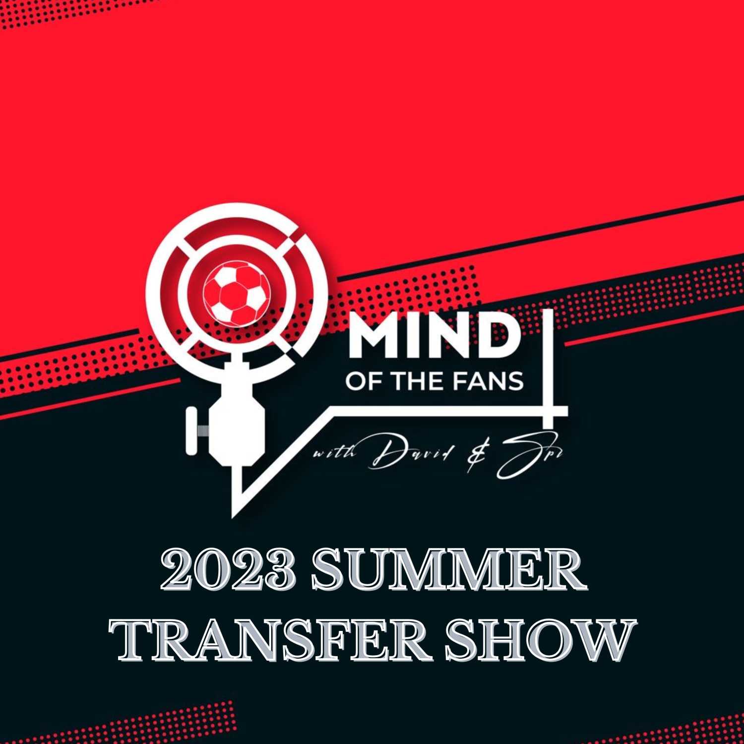 2023 Summer Transfer Show