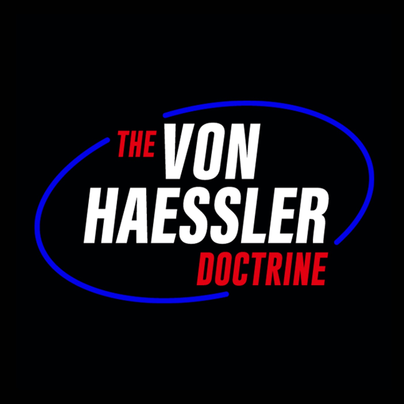 The Von Haessler Doctrine S12/E044 - Eric Doesn't Care