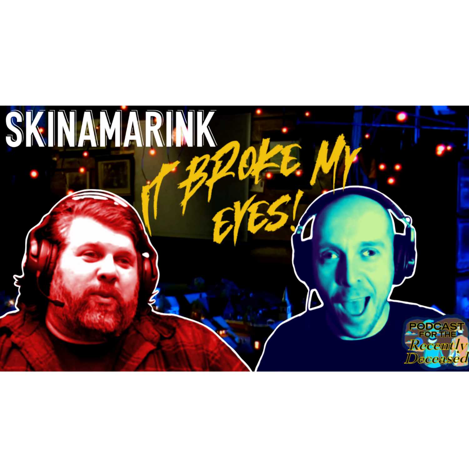 ⁣S03E03 - Podcast for the Recently Deceased - SKINAMARINK Review - SPOILERS