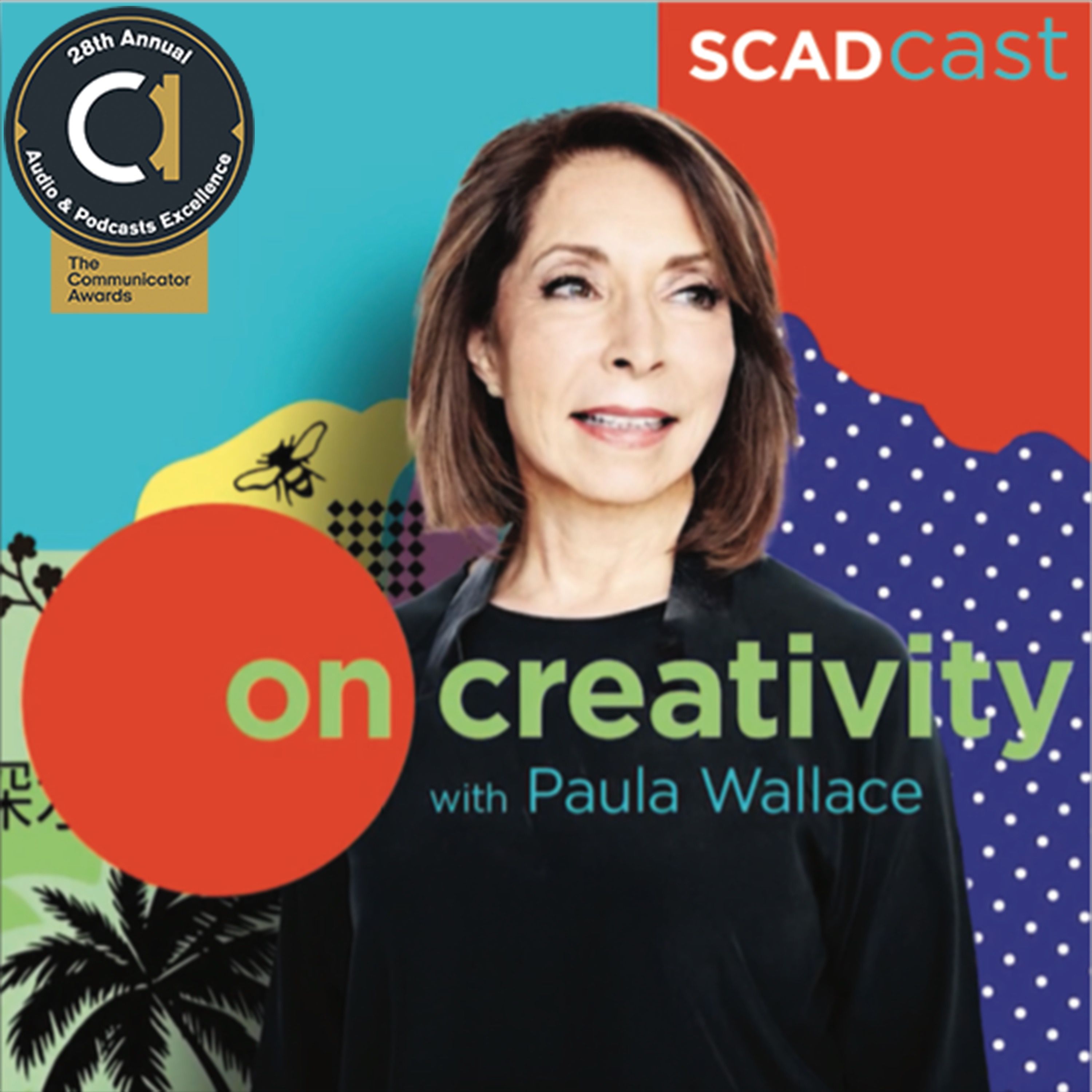 On Creativity: A SCADcast with Paula Wallace 