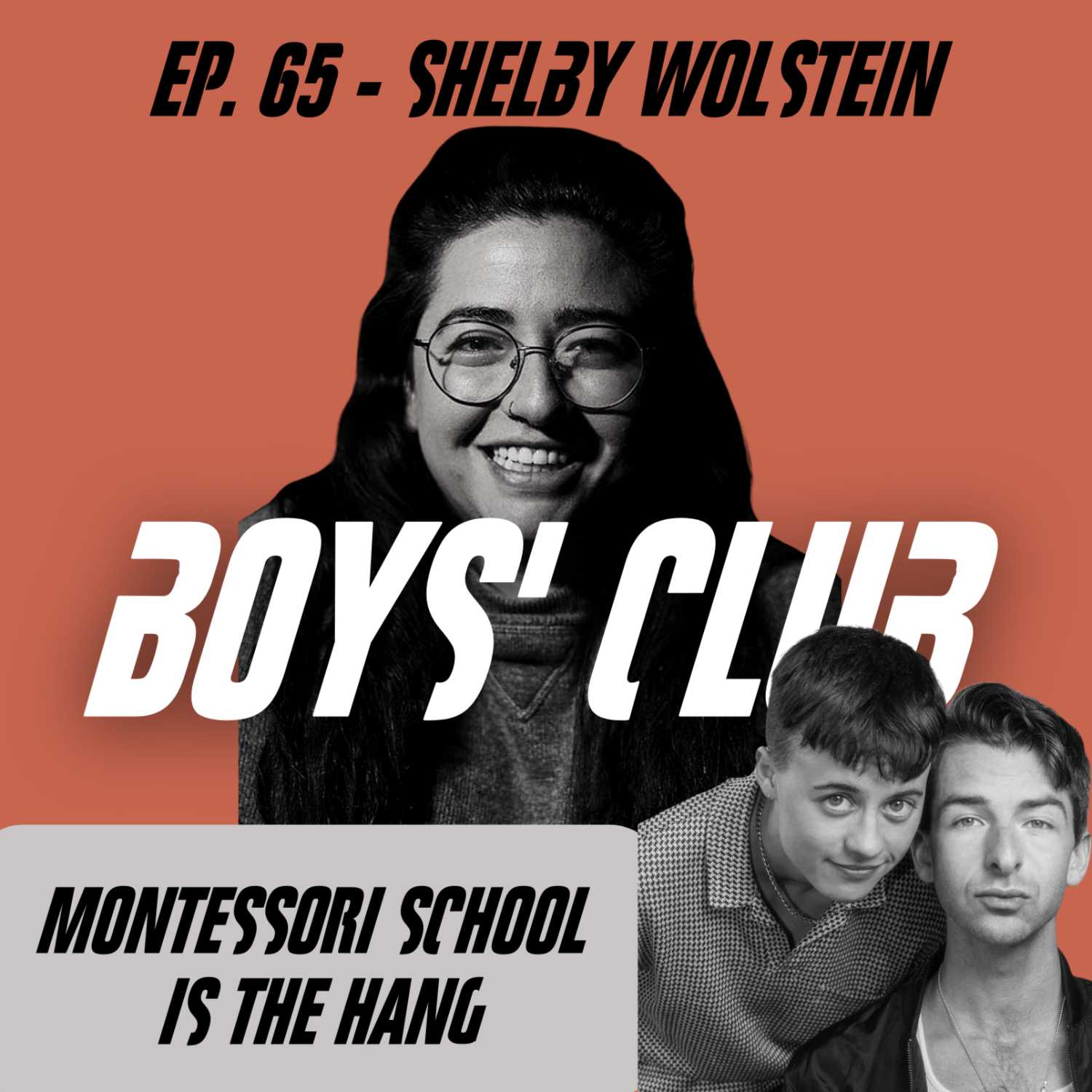 Ep. 65 - Shelby Wolstein "Montessori School is the Hang"